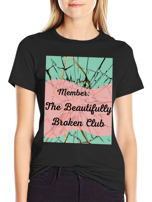 The Beautifully Broken Club Graphic Tee