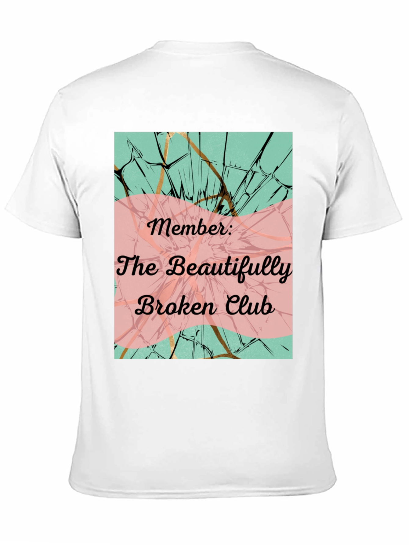 The Beautifully Broken Club Graphic Tee