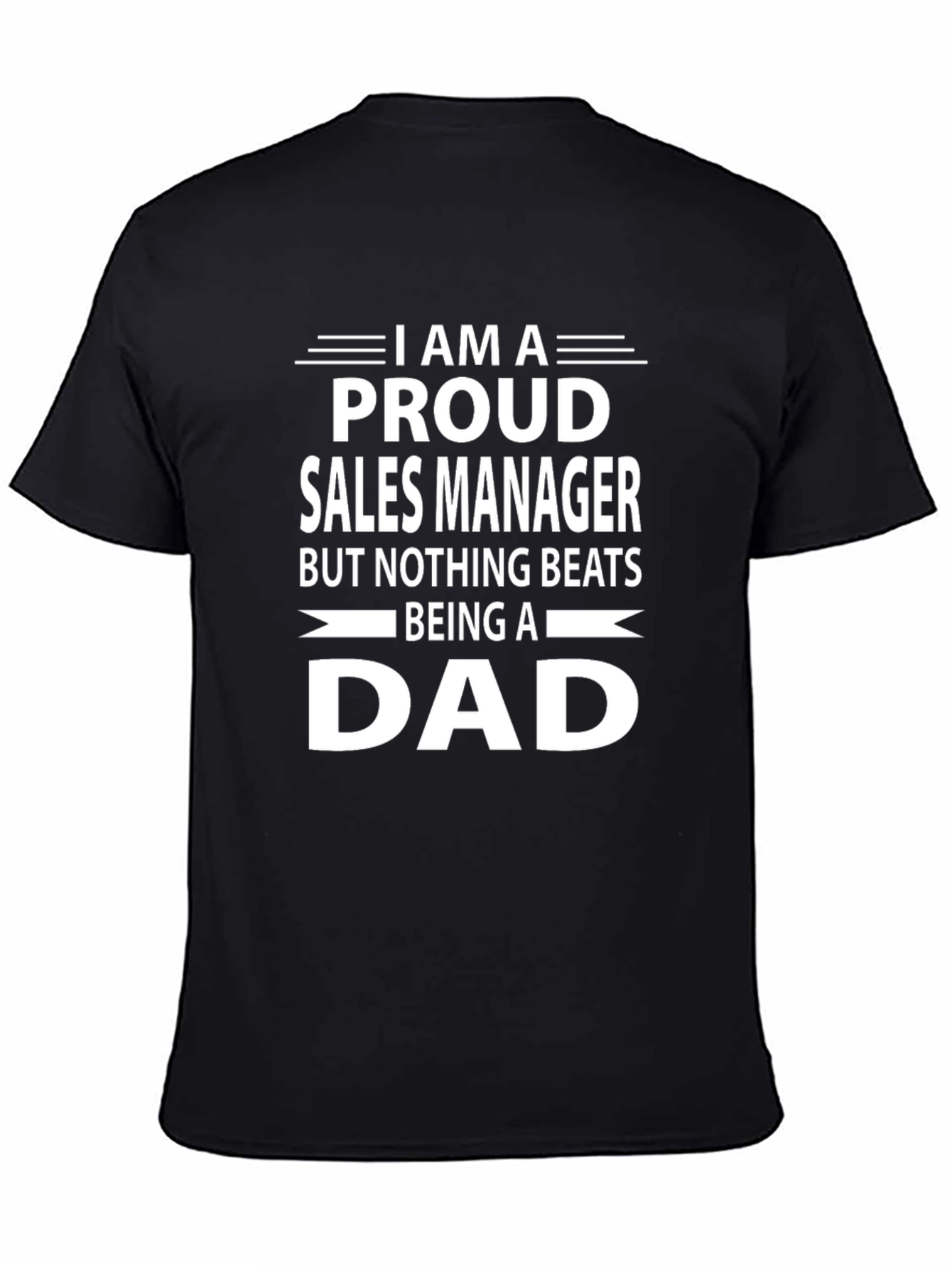 Proud Sales Manager Dad T-Shirt