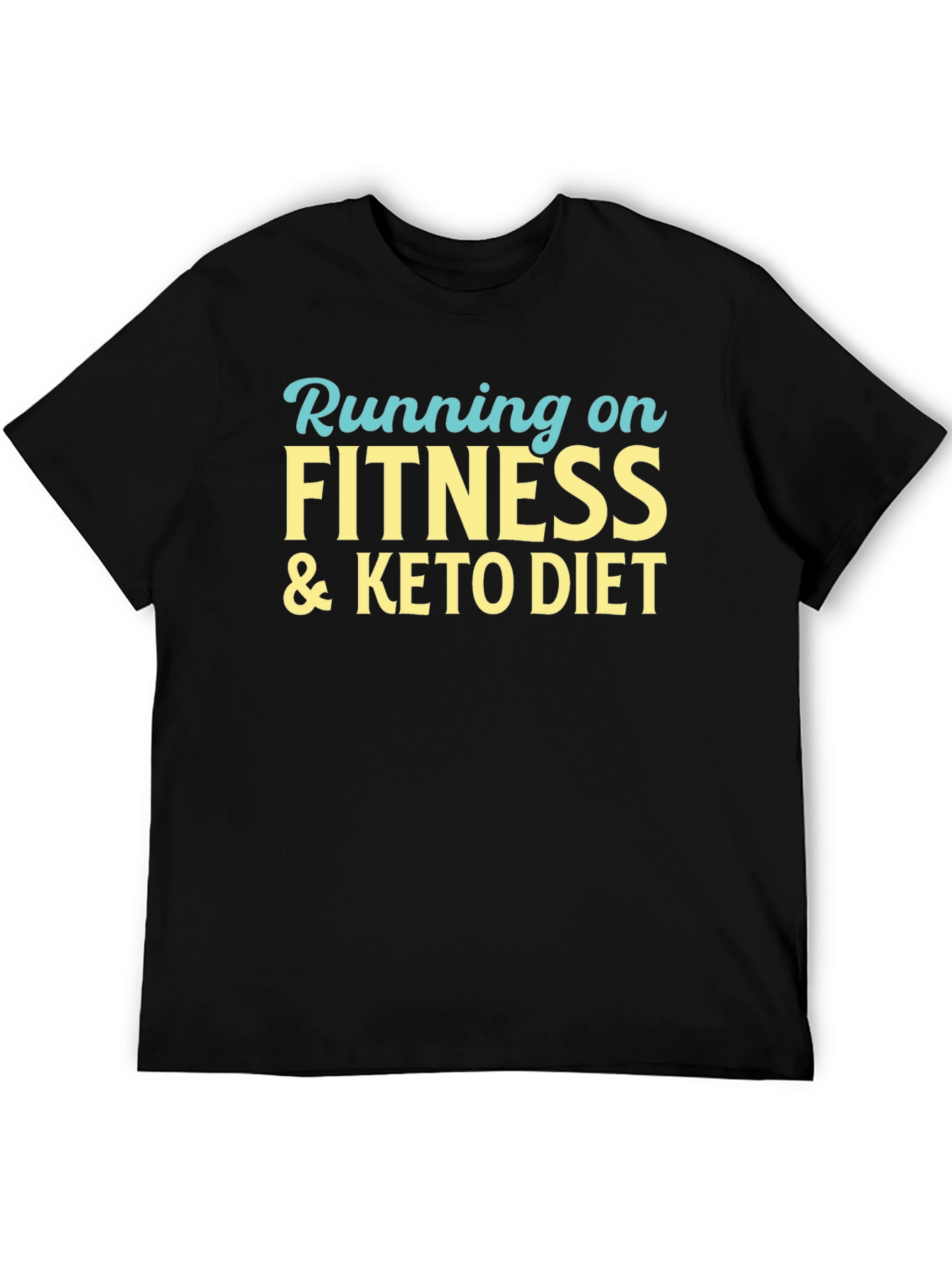 Fitness & Keto Diet Black T-Shirt