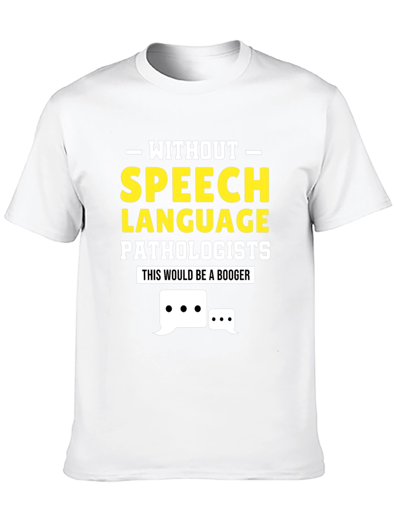 Speech Language Pathologist T-Shirt - Funny SLP Tee