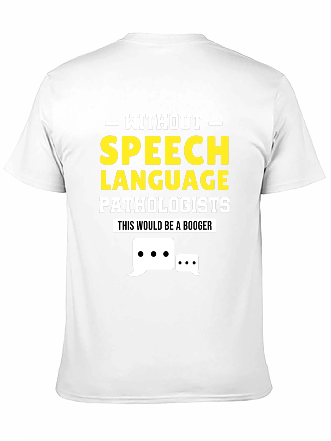 Speech Language Pathologist T-Shirt - Funny SLP Tee