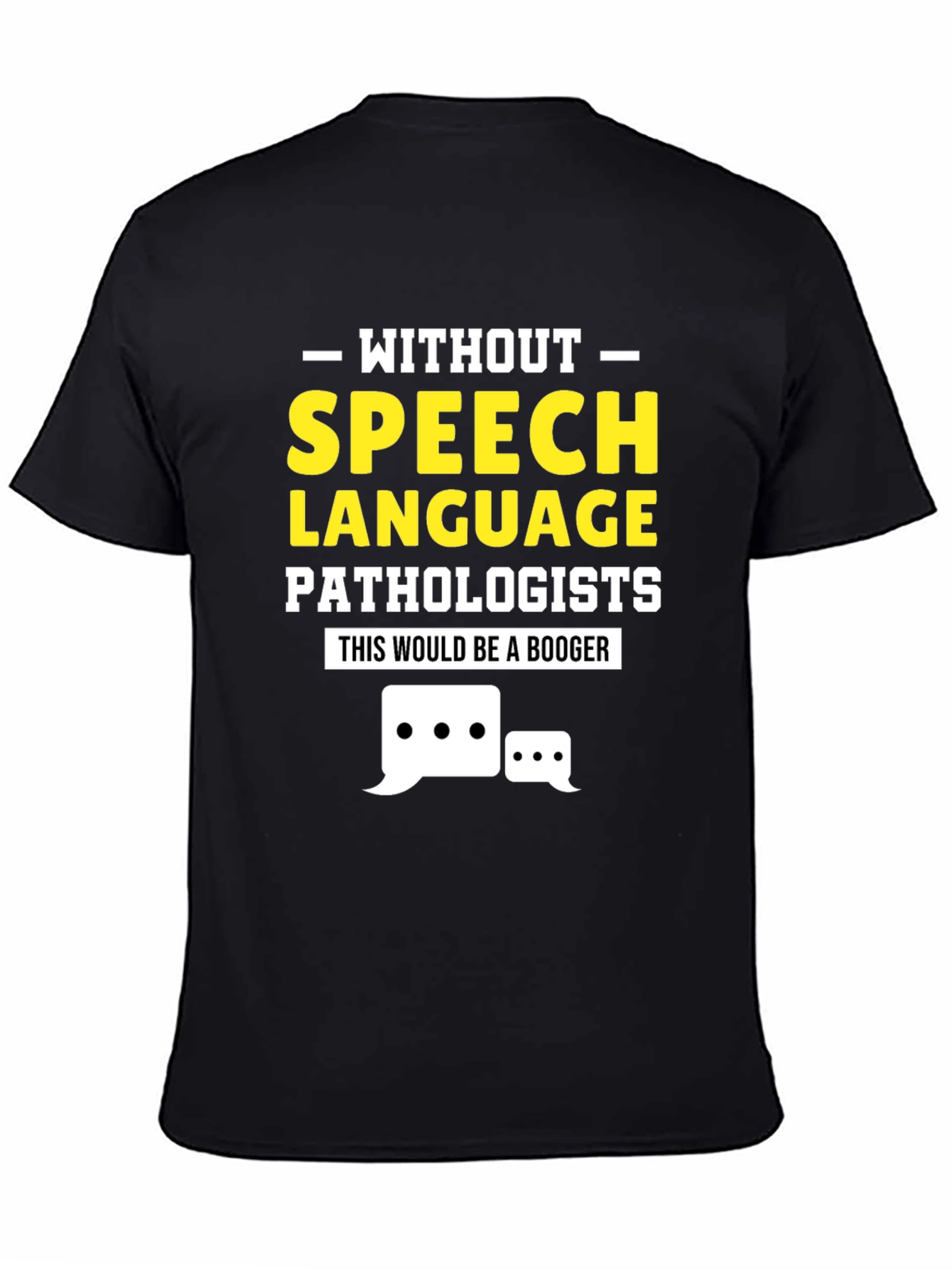 Speech Language Pathologist T-Shirt - Funny SLP Tee