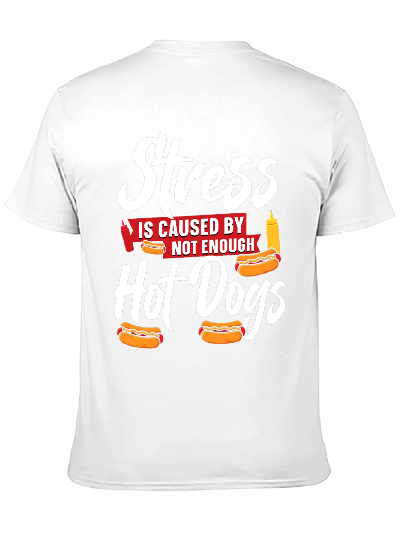 Stress Hot Dogs T-Shirt