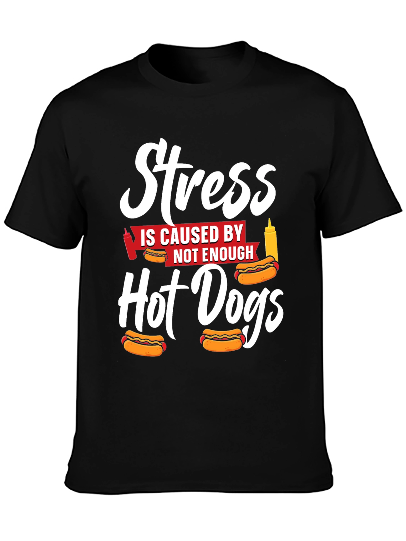 Stress Hot Dogs T-Shirt