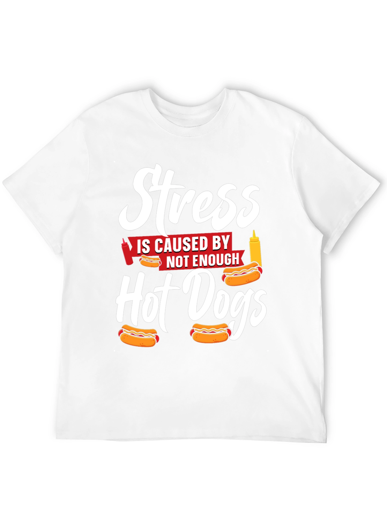 Stress Hot Dogs T-Shirt