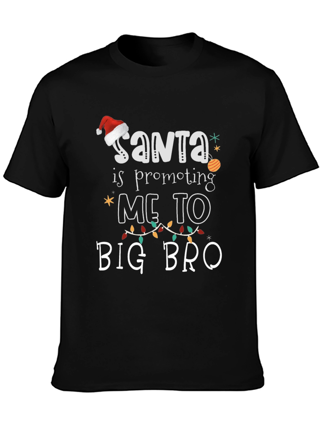 Santa Promoting Me to Big Bro T-Shirt