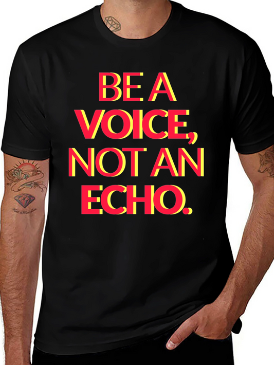 Be a Voice T-Shirt - Motivational Graphic Tee