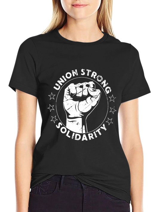 Union Strong Solidarity Fist T-Shirt