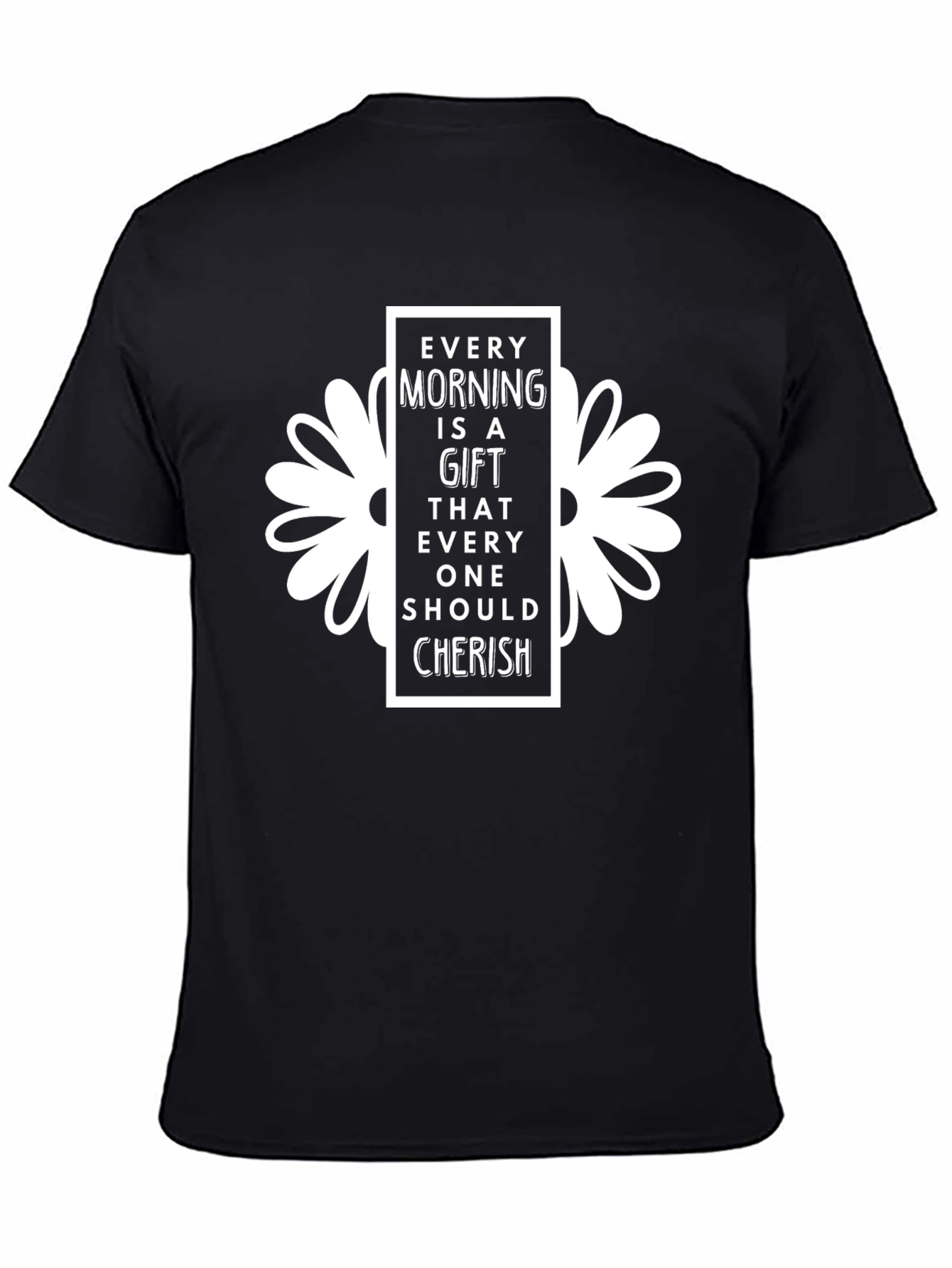 Every Morning Gift T-Shirt: Inspire Your Day