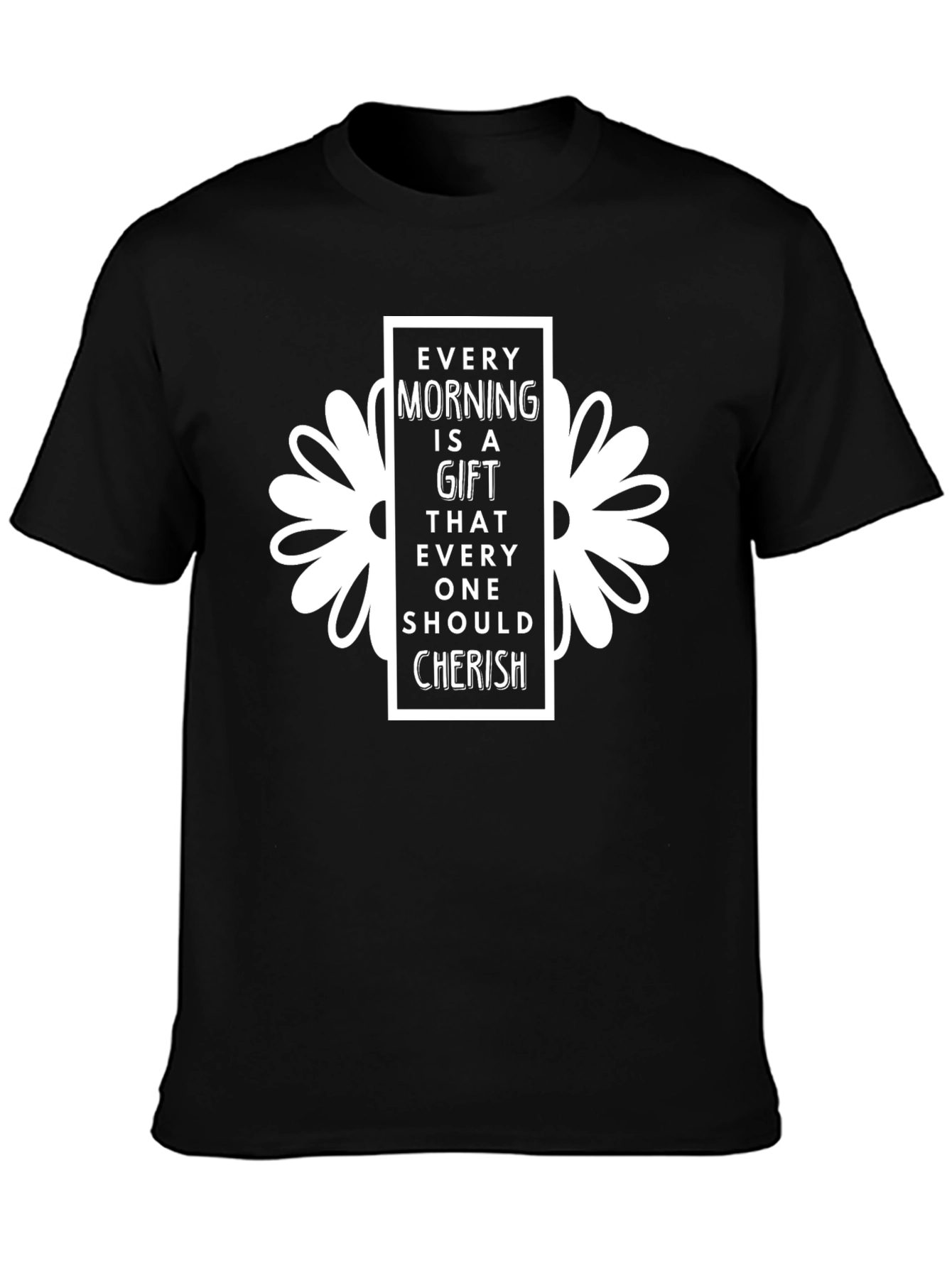 Every Morning Gift T-Shirt: Inspire Your Day