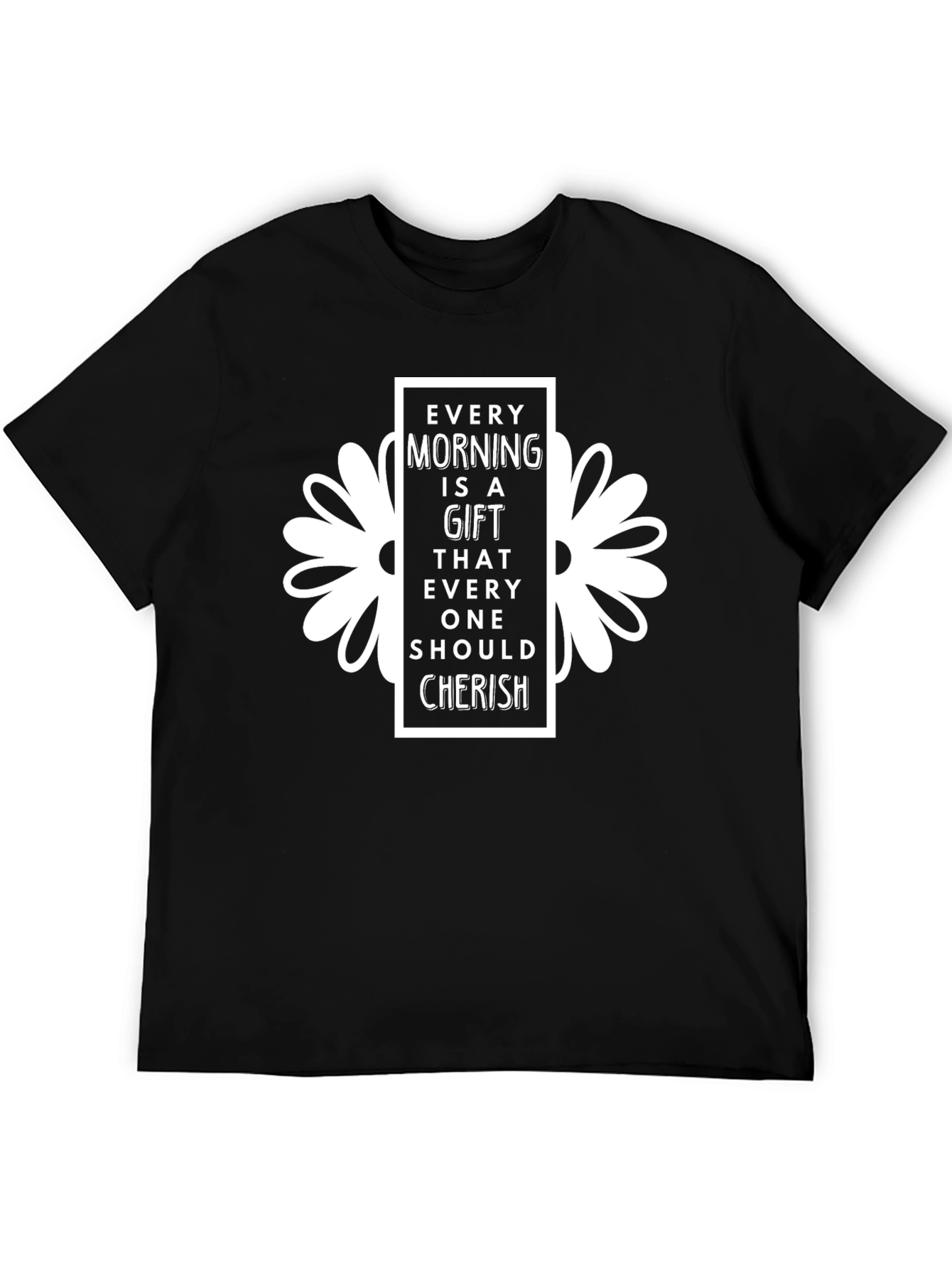 Every Morning Gift T-Shirt: Inspire Your Day