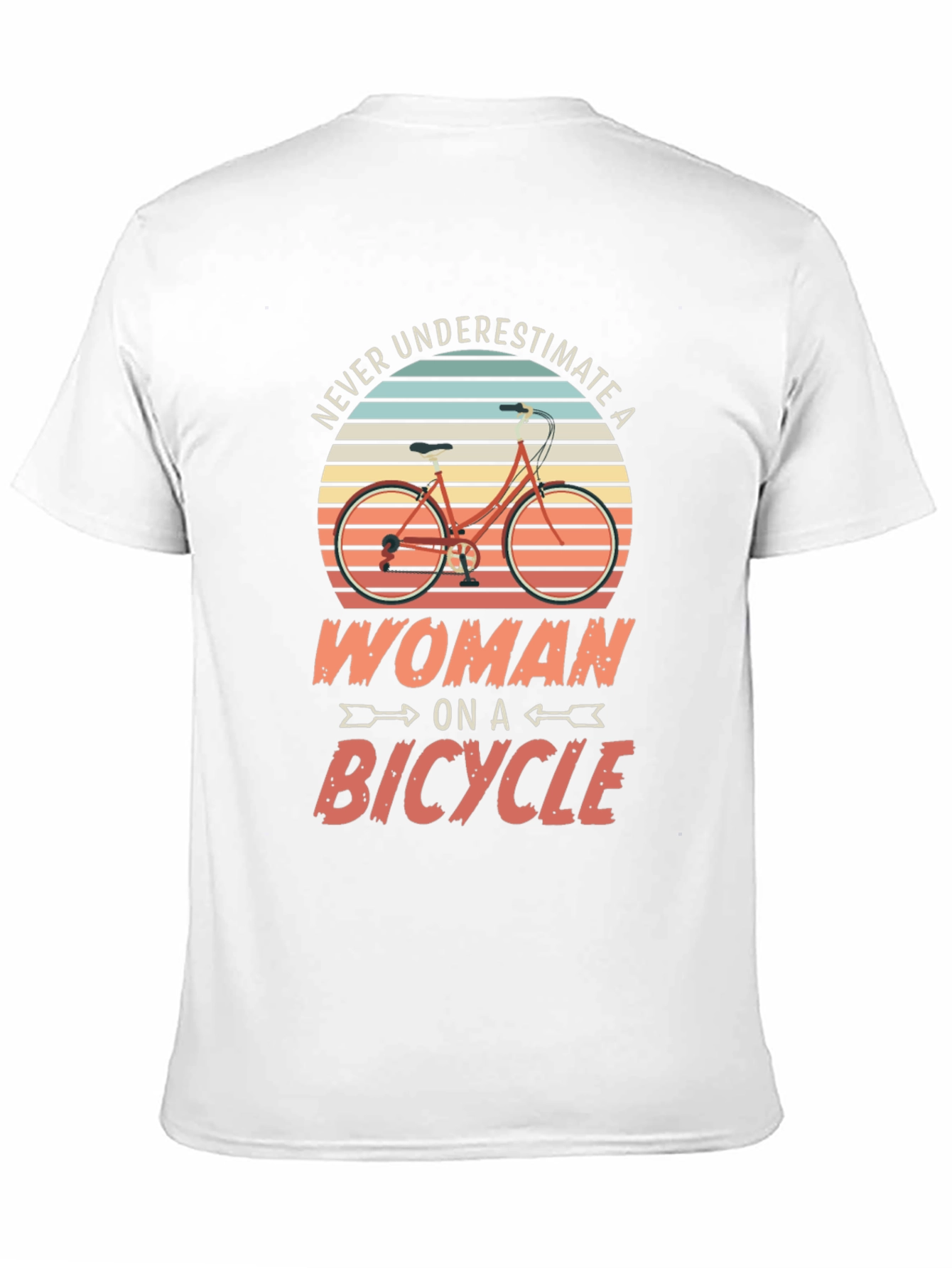 Never Underestimate a Woman on a Bicycle Tee