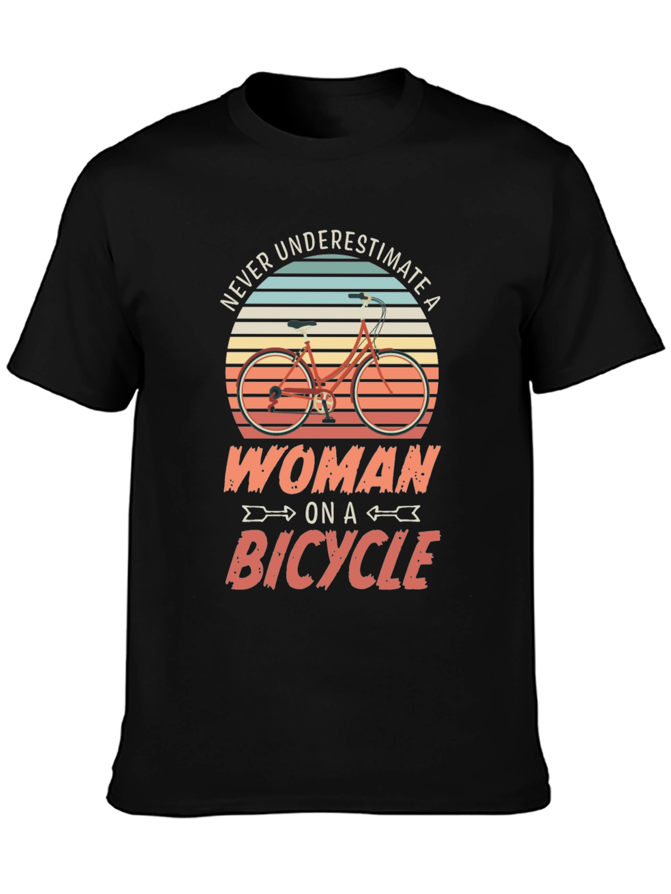 Never Underestimate a Woman on a Bicycle Tee
