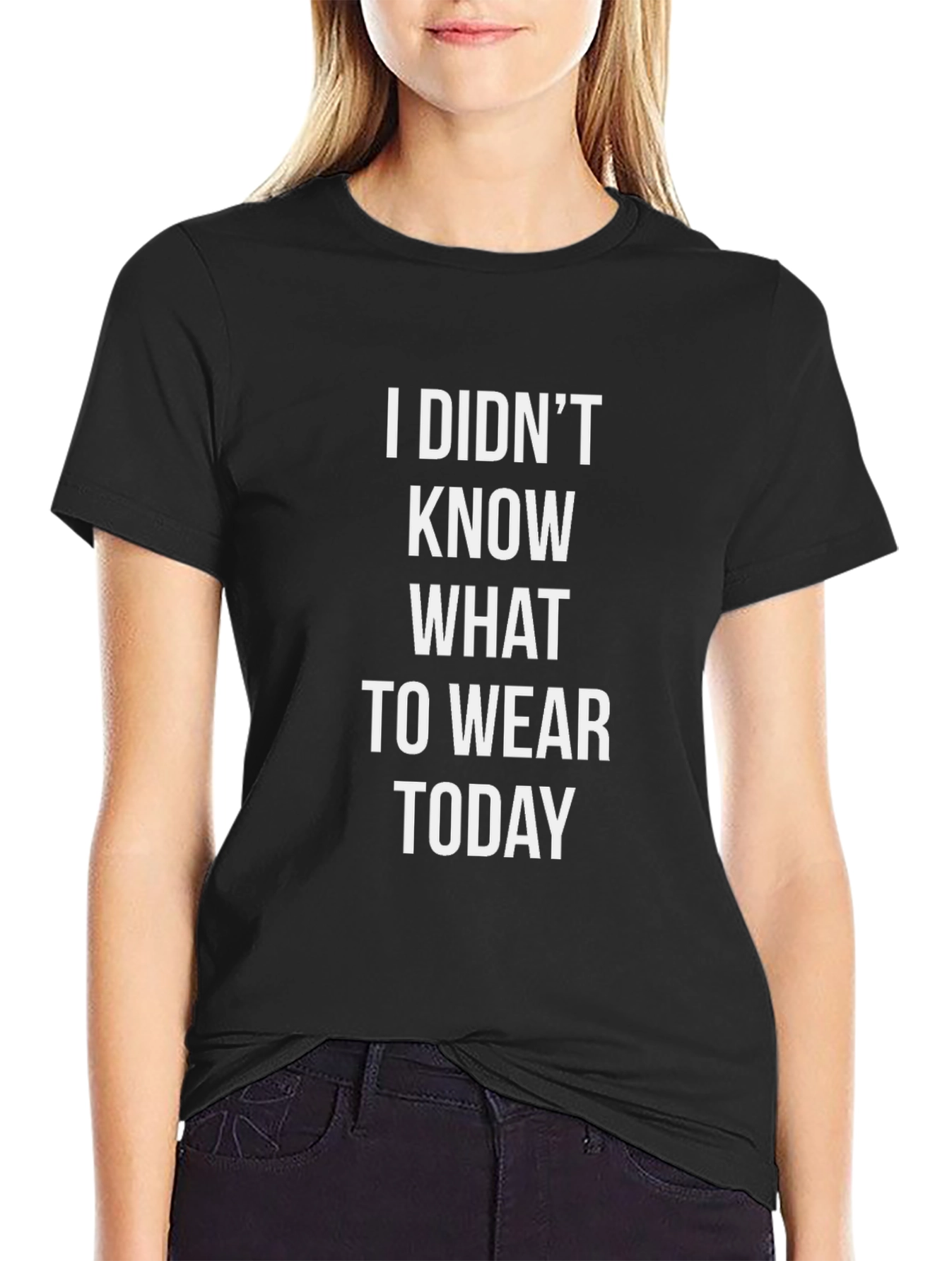 Funny I Didnt Know What to Wear T-Shirt