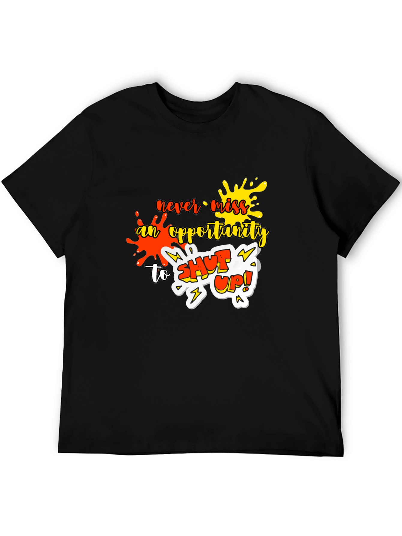 Opportunity Graphic Tee - Shut Up!
