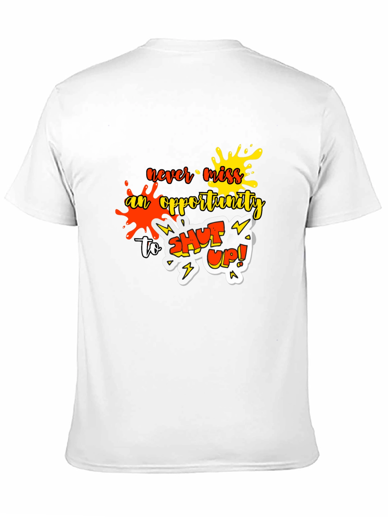 Opportunity Graphic Tee - Shut Up!