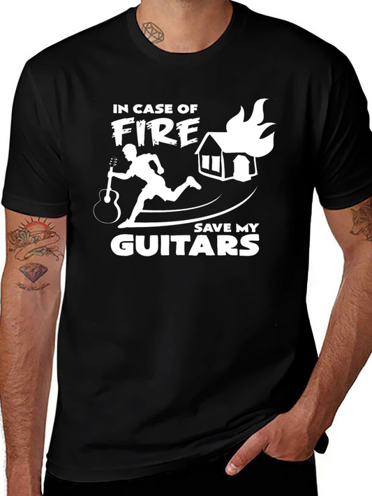 In Case of Fire Save My Guitars T-Shirt