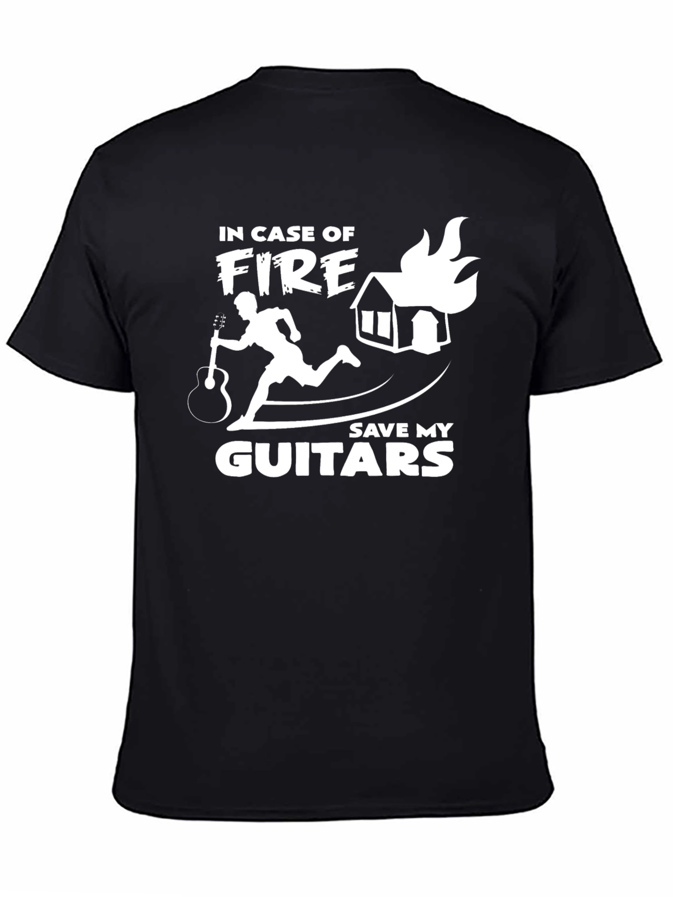In Case of Fire Save My Guitars T-Shirt