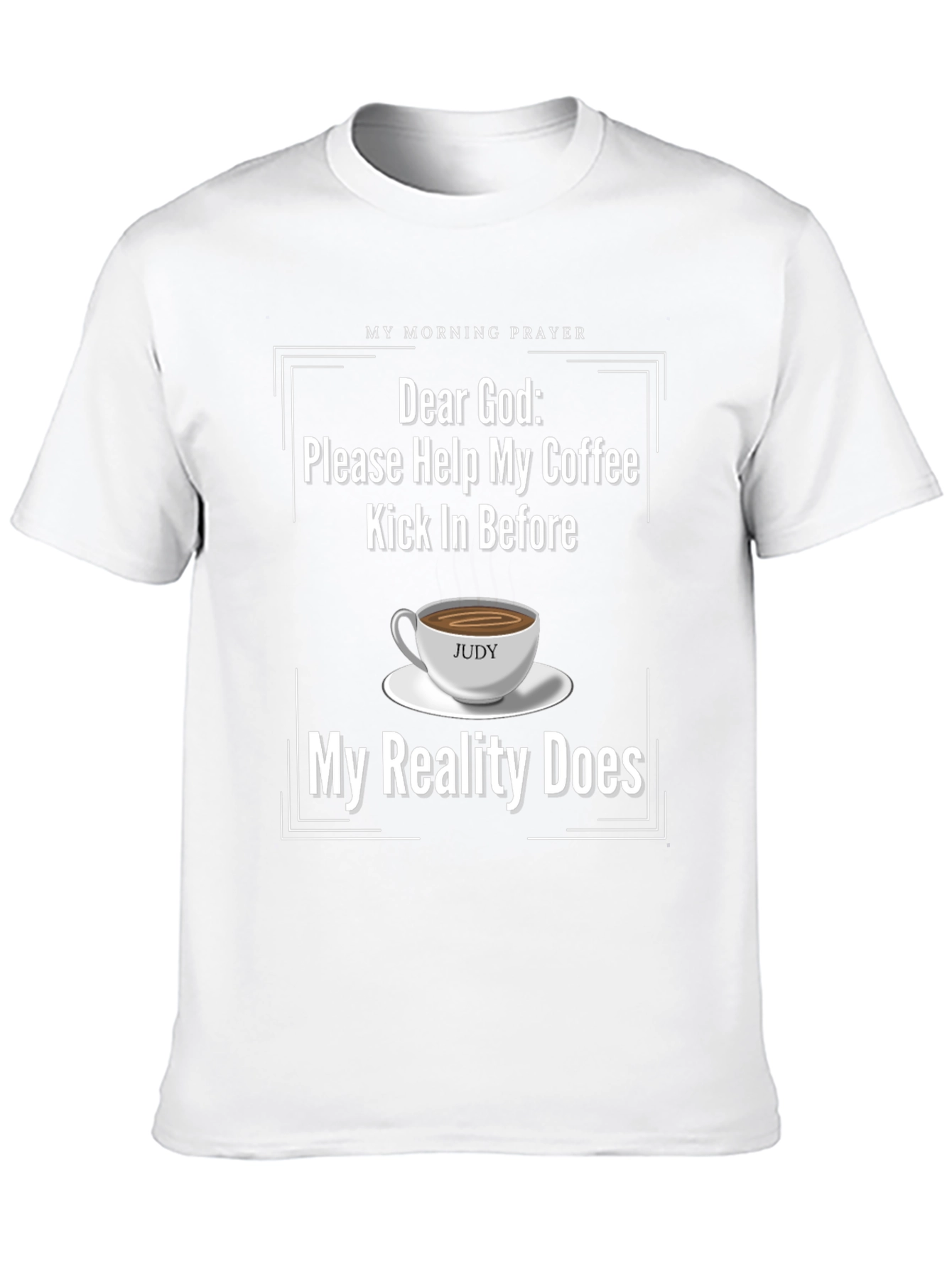 Funny Dear God Coffee T-Shirt