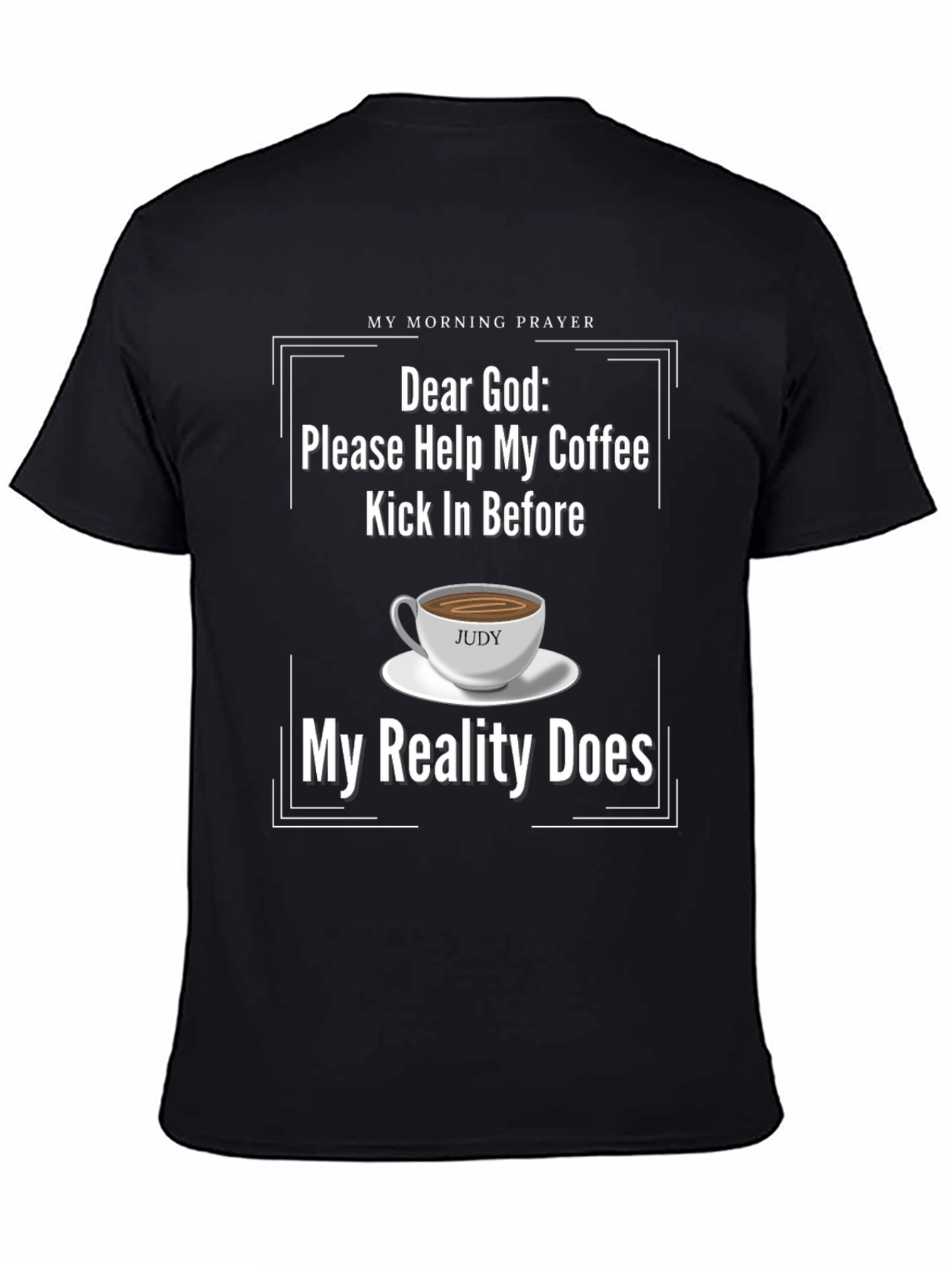 Funny Dear God Coffee T-Shirt