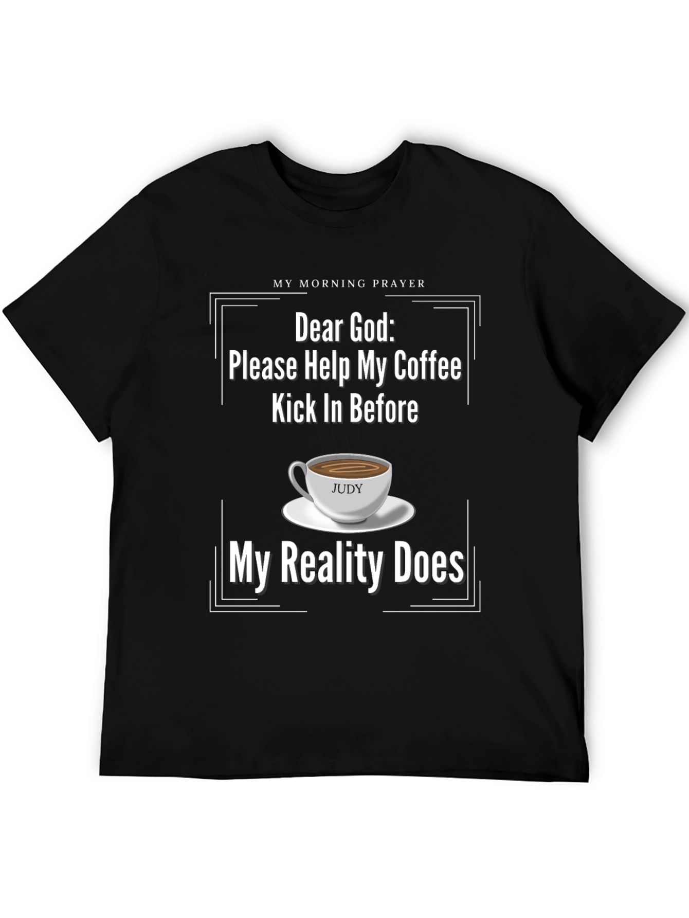 Funny Dear God Coffee T-Shirt