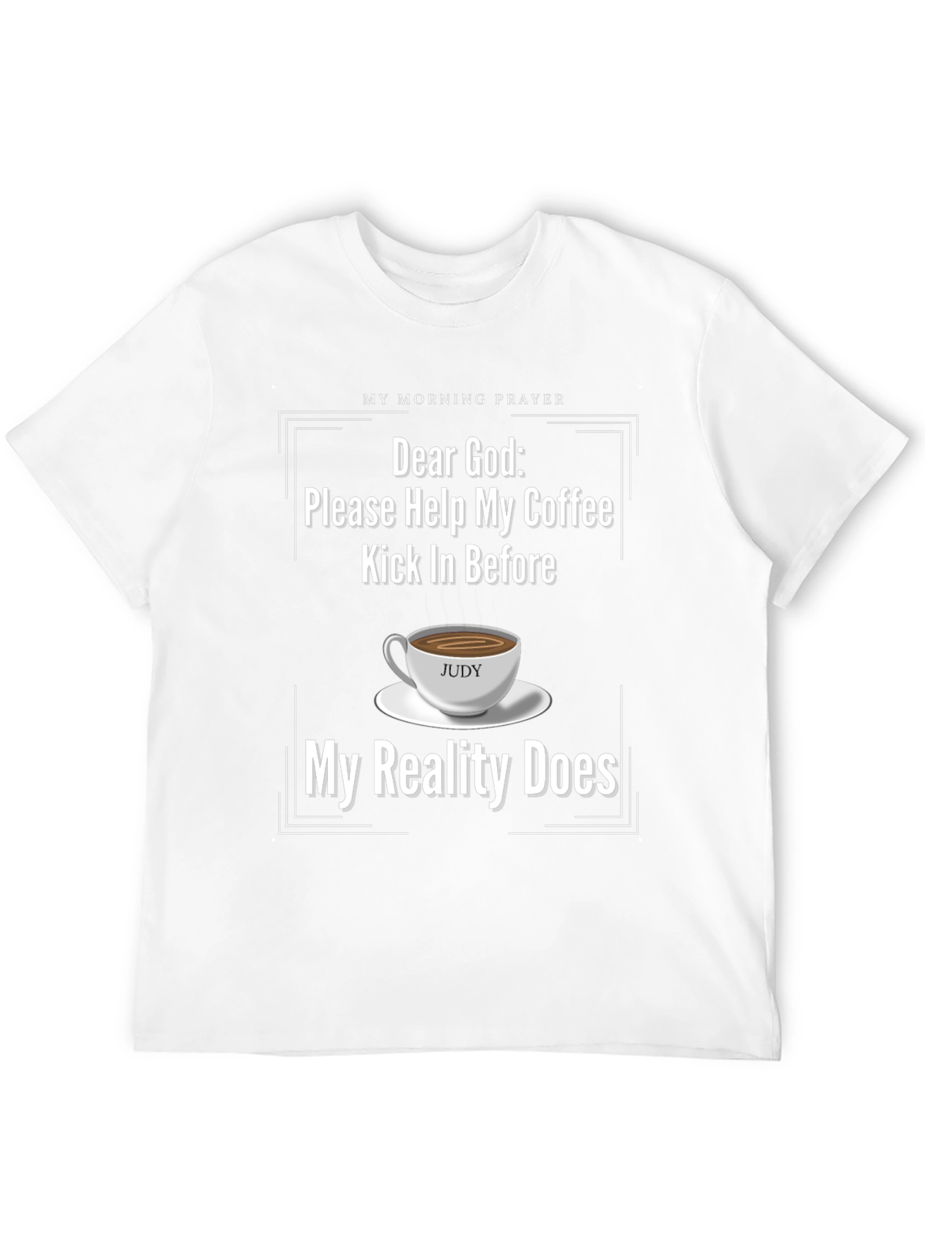 Funny Dear God Coffee T-Shirt