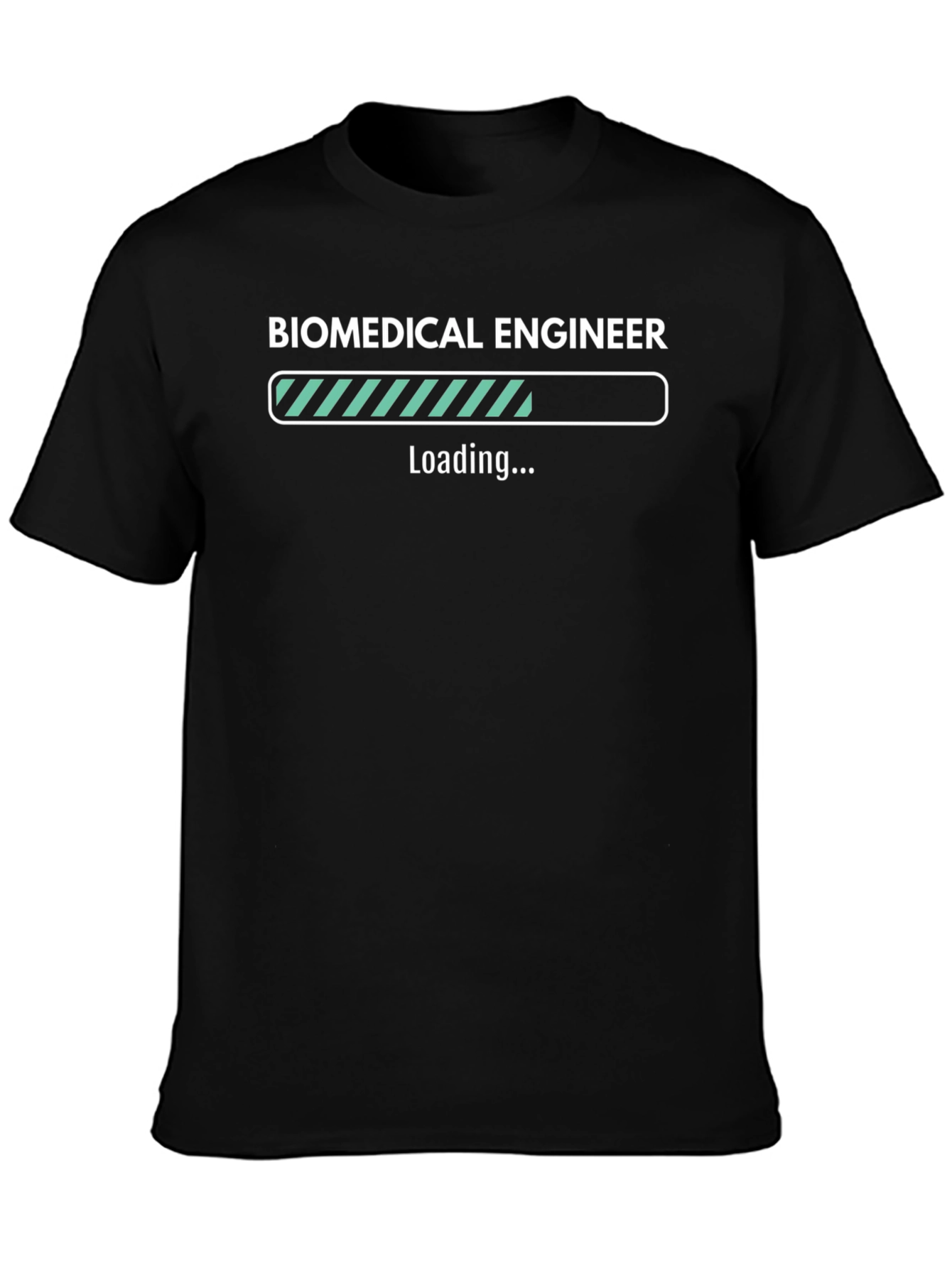 Biomedical Engineer Loading T-Shirt