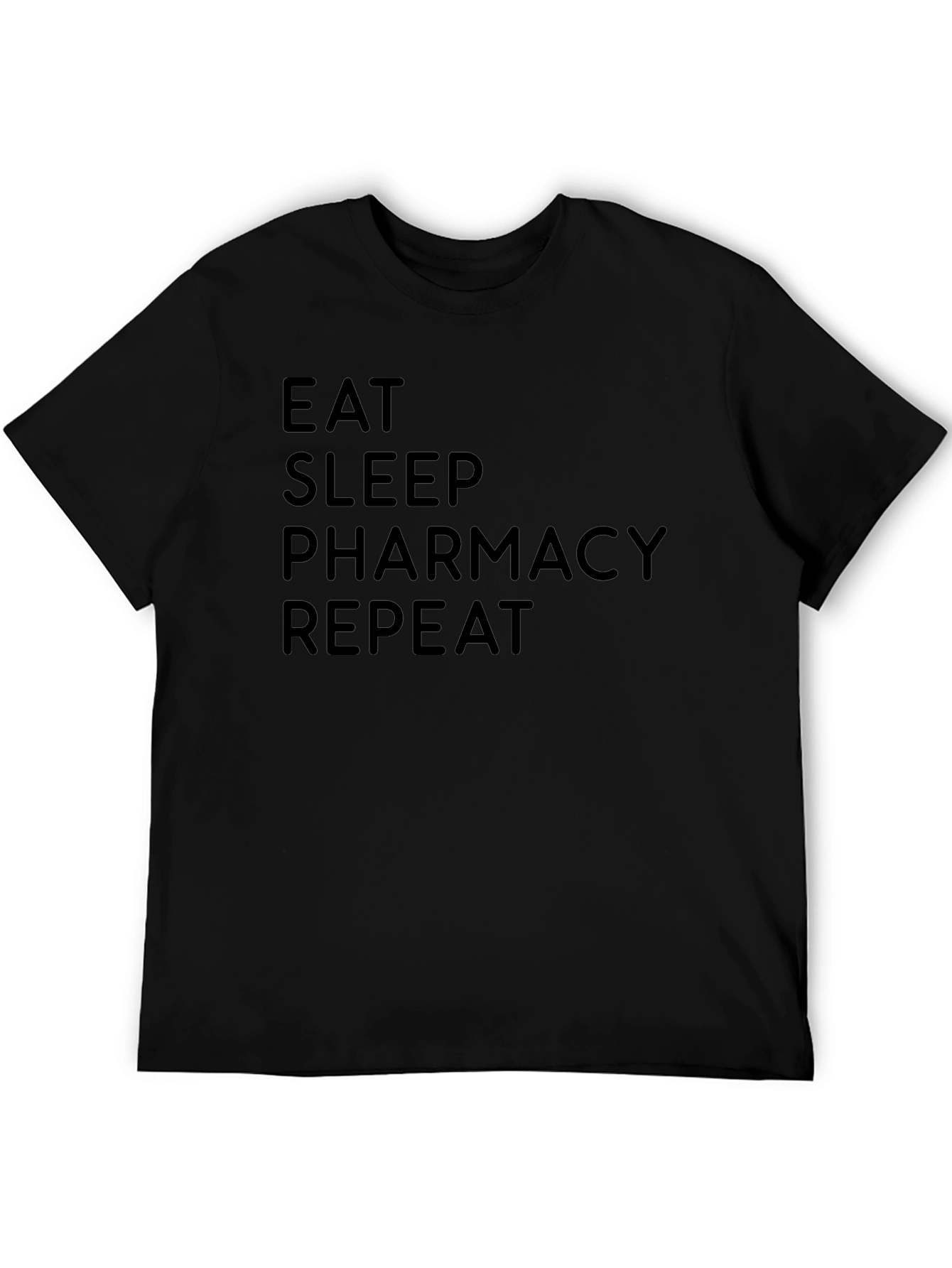 Eat Sleep Pharmacy Repeat Black T-Shirt