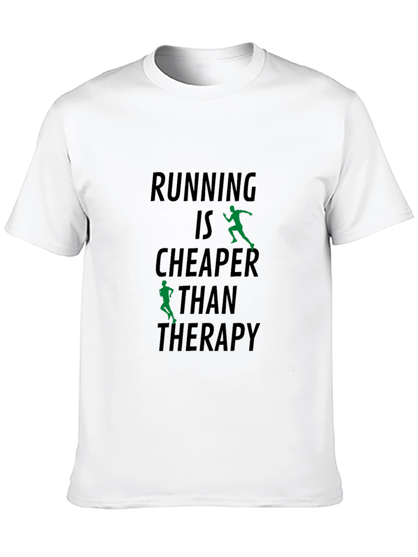 Running Is Cheaper Than Therapy Graphic T-Shirt
