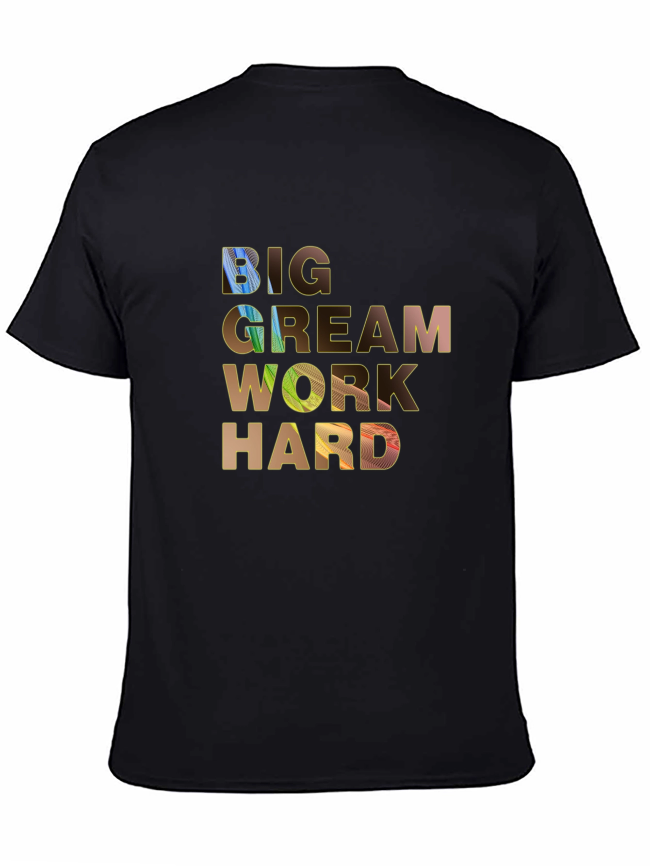 Big Dream Work Hard Graphic Tee