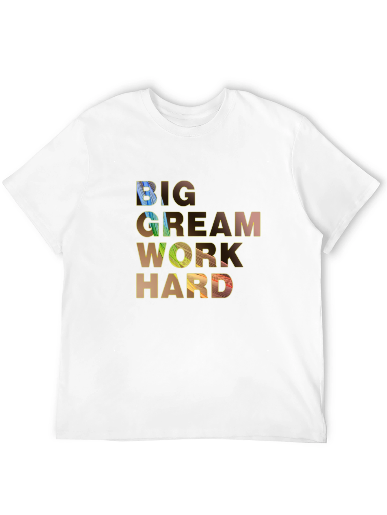 Big Dream Work Hard Graphic Tee