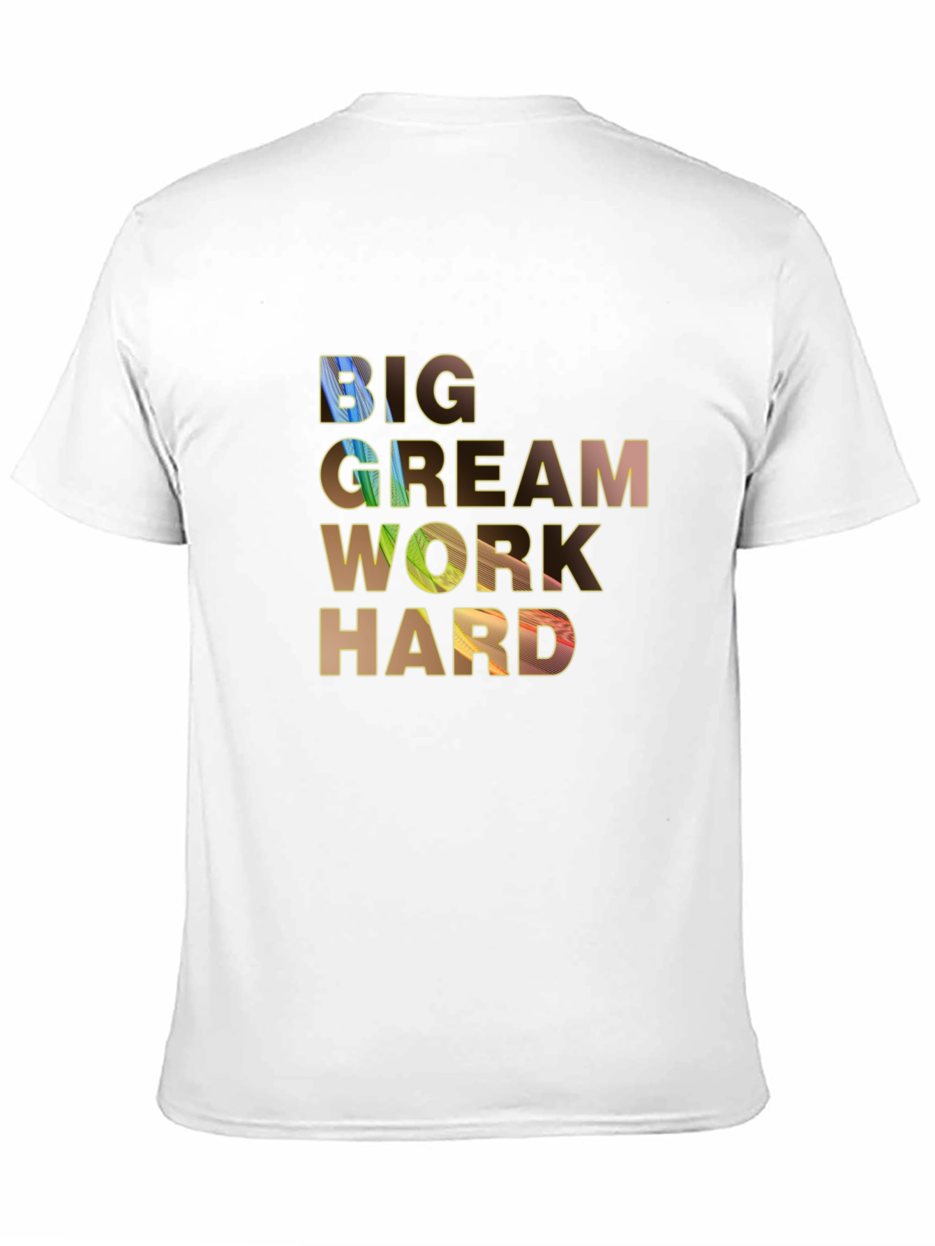 Big Dream Work Hard Graphic Tee