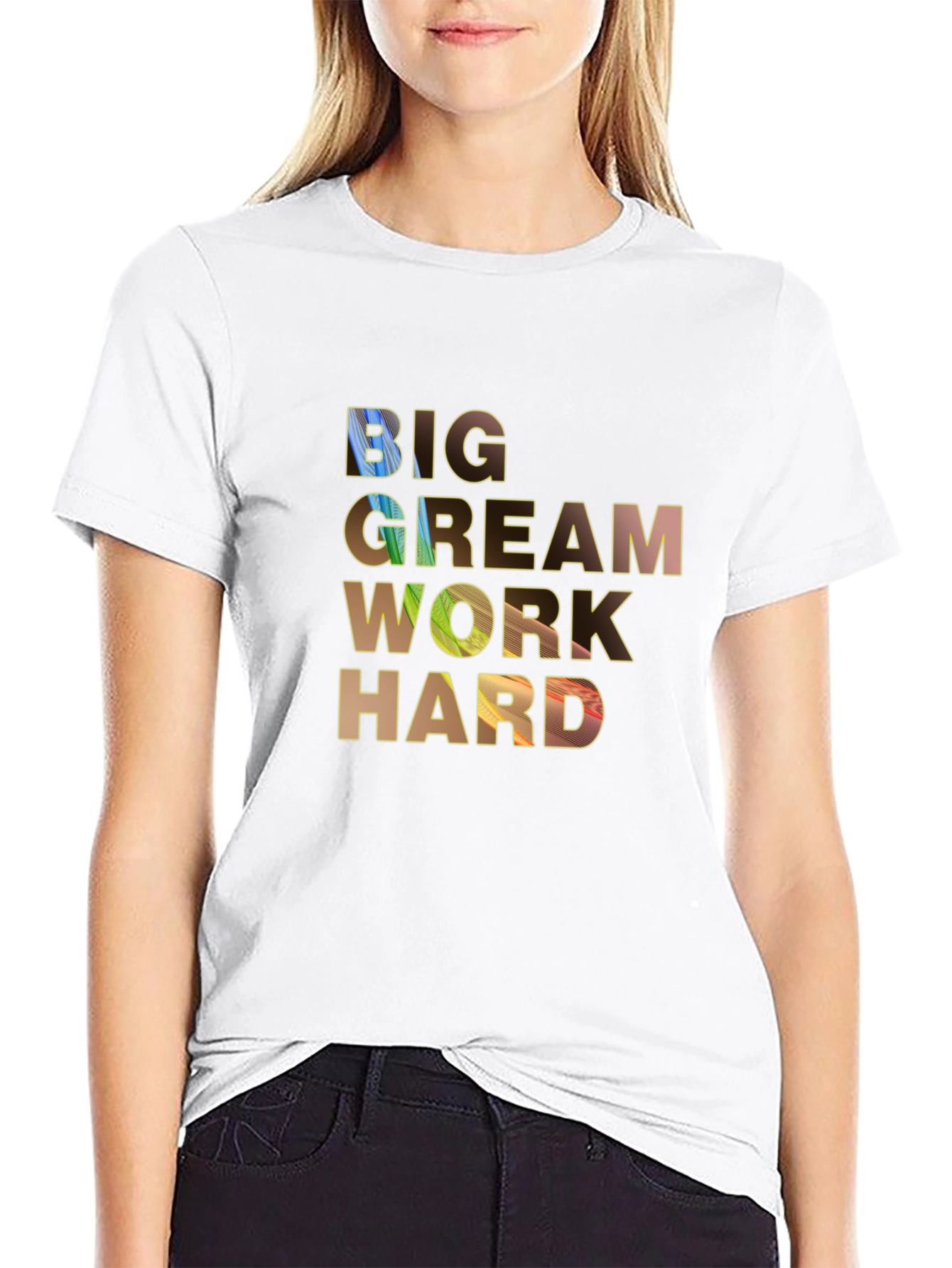 Big Dream Work Hard Graphic Tee