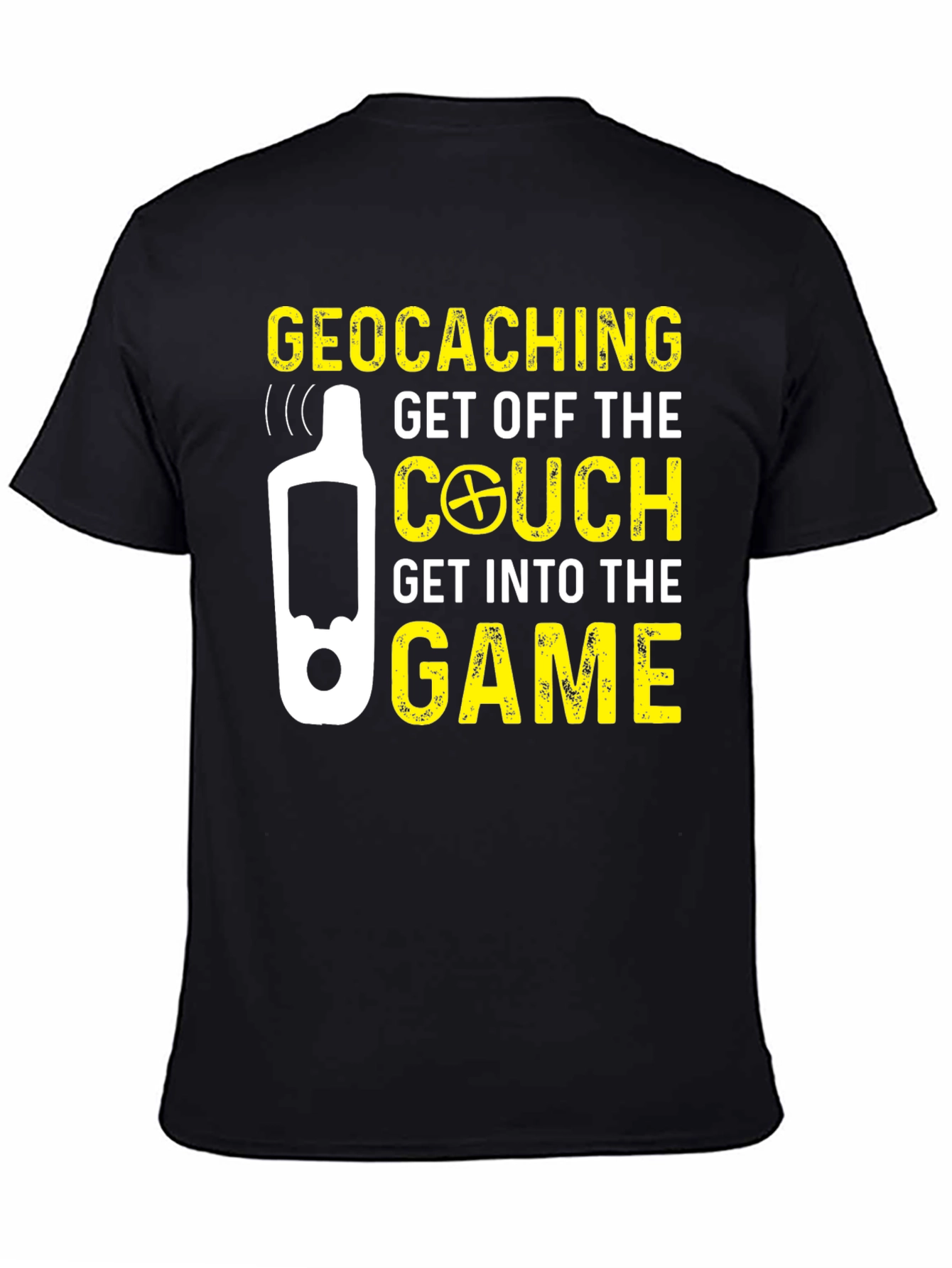 Geocaching Get Off The Couch T-Shirt