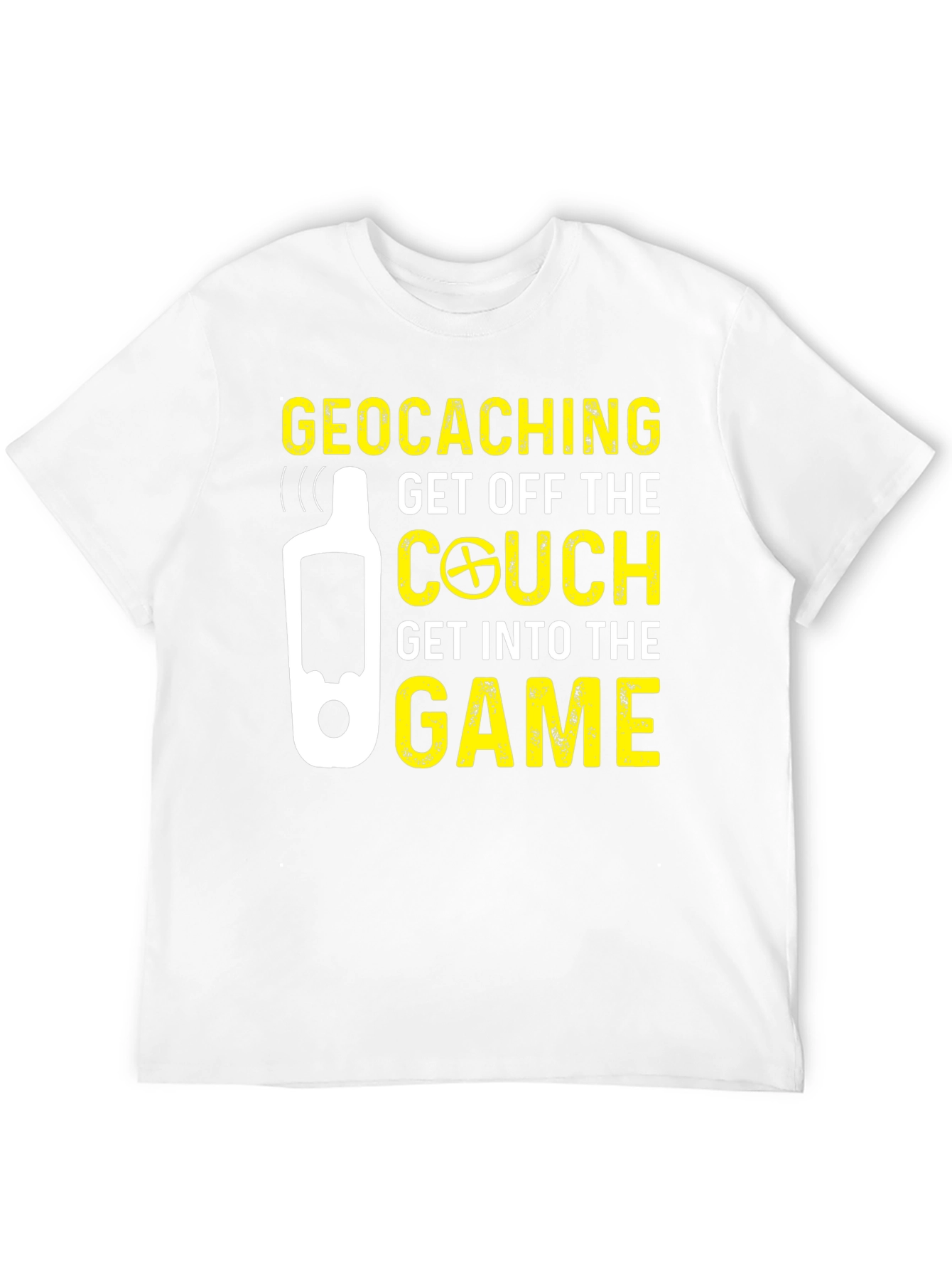 Geocaching Get Off The Couch T-Shirt