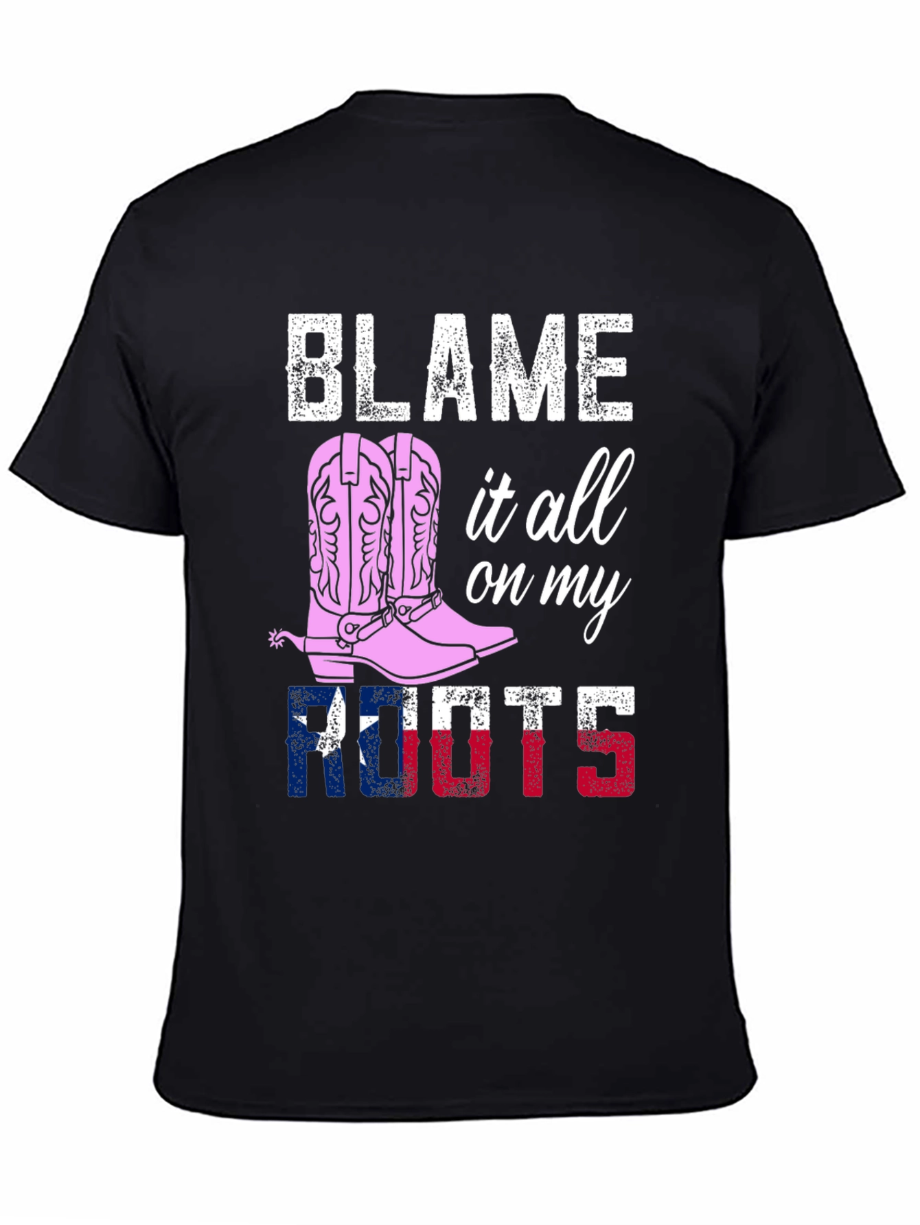 Blame it All on My Roots Graphic Tee