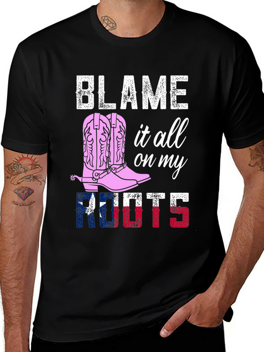Blame it All on My Roots Graphic Tee