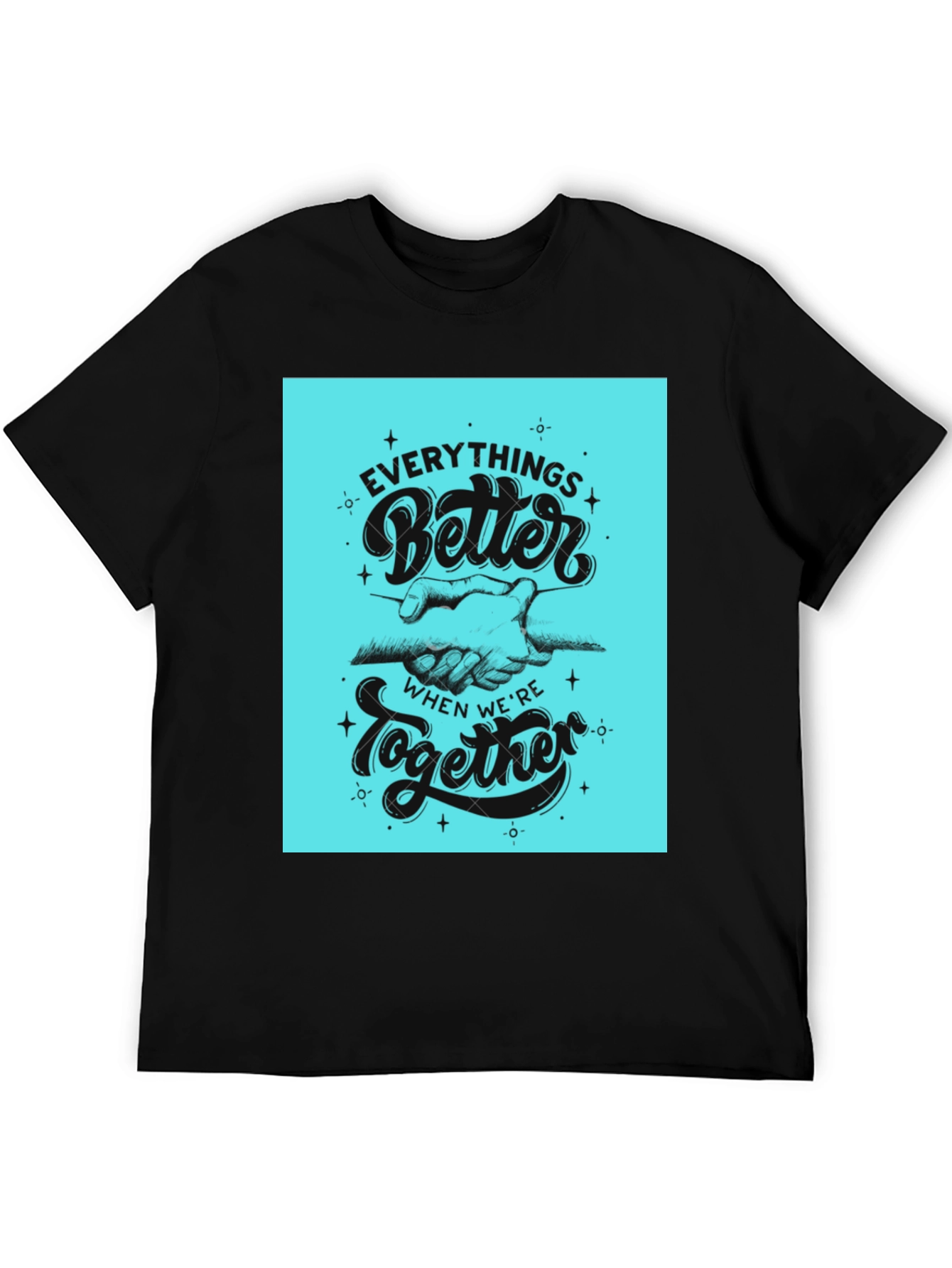 Everythings Better Together Graphic Tee