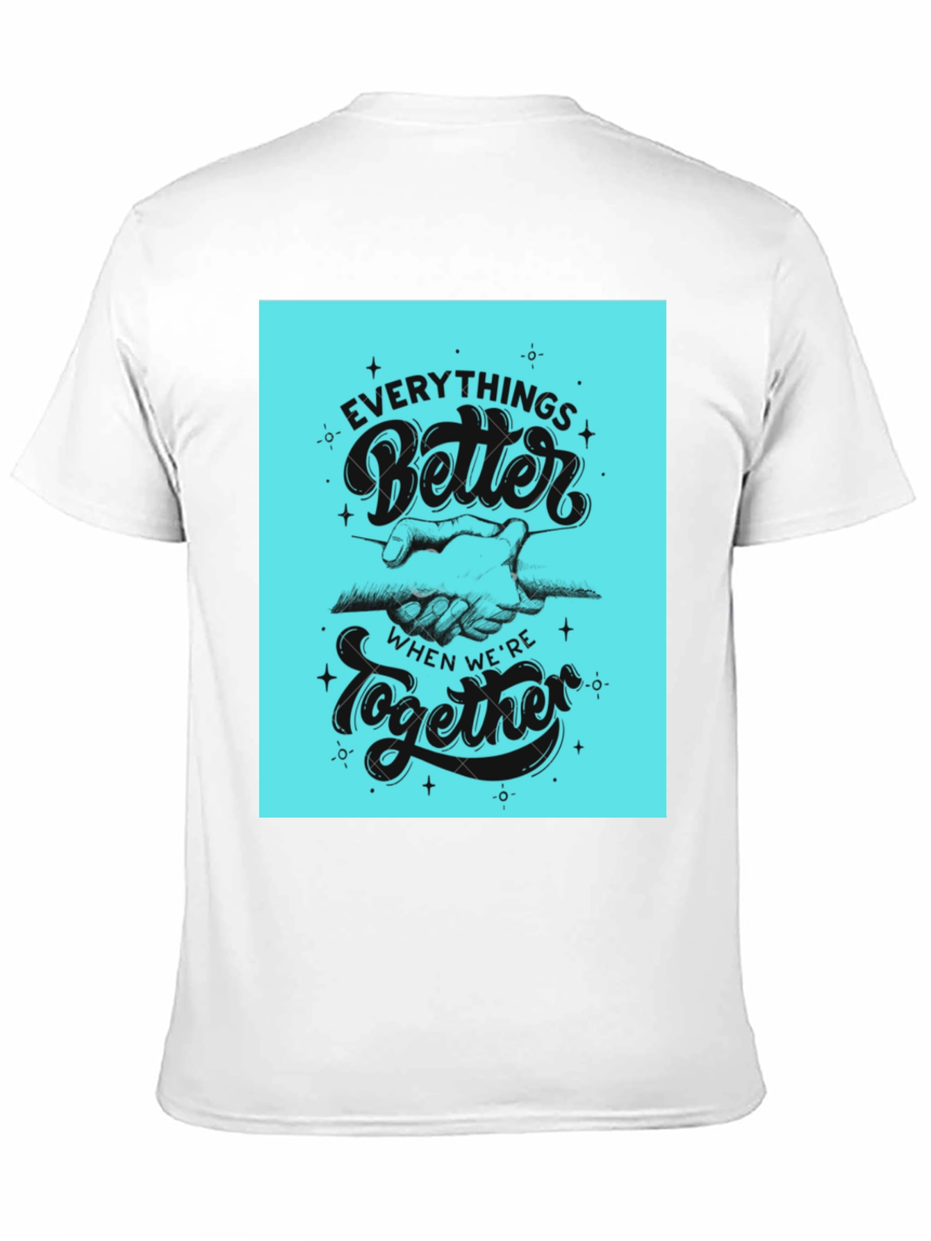 Everythings Better Together Graphic Tee