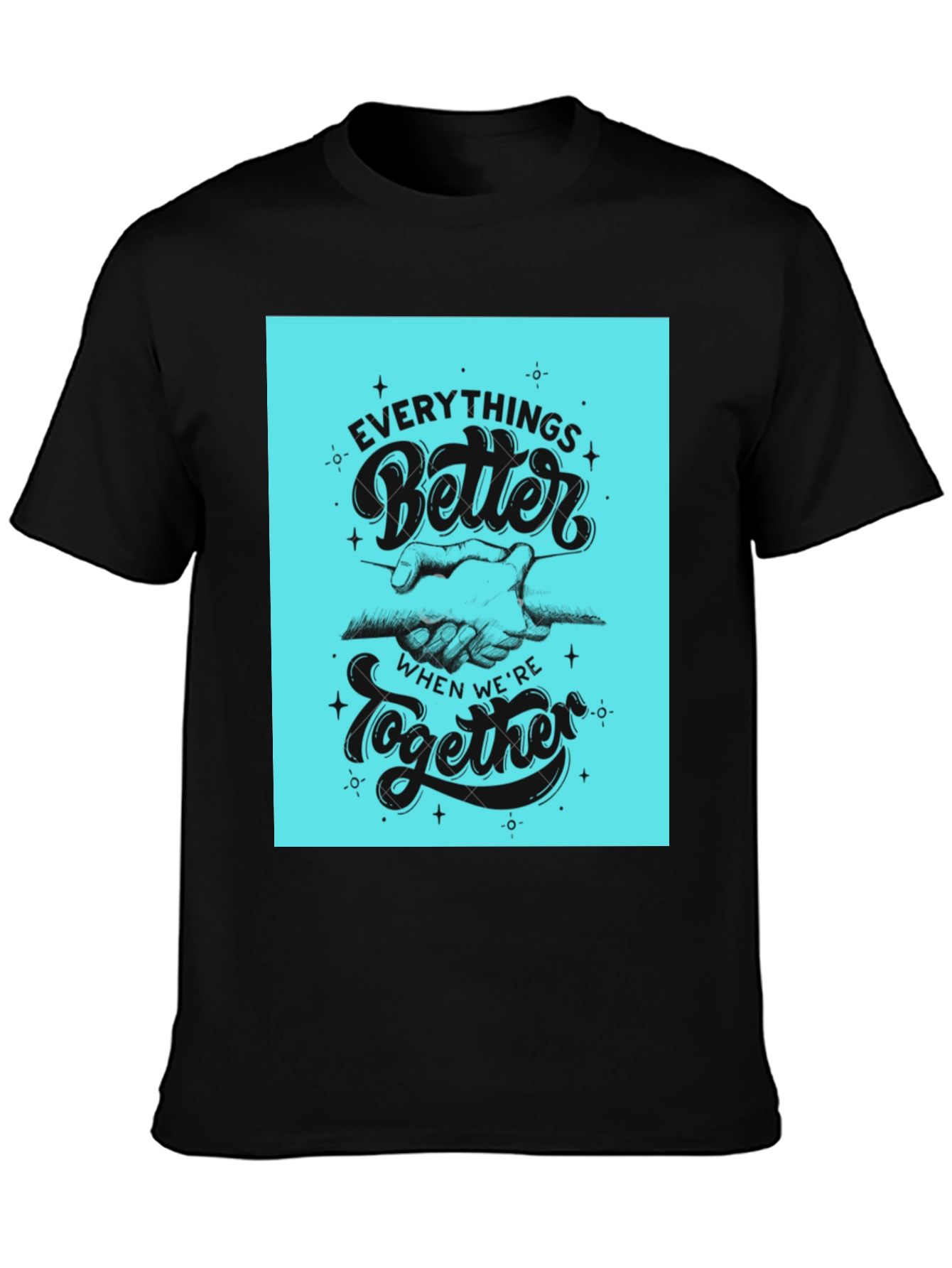 Everythings Better Together Graphic Tee