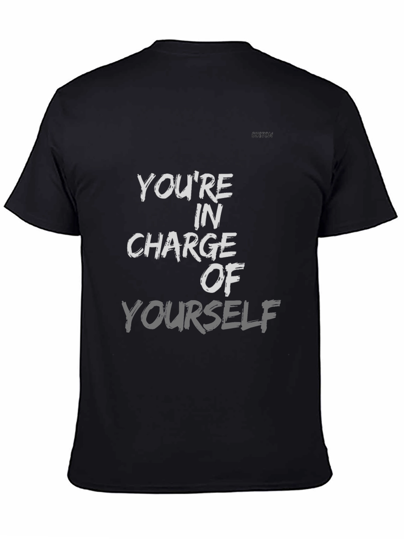 Empowering Youre In Charge T-Shirt