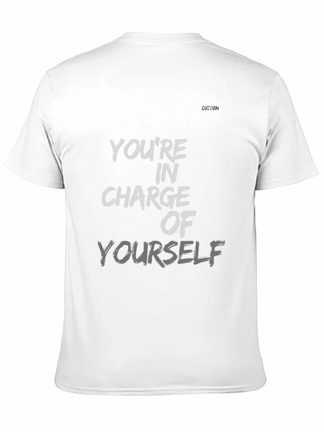 Empowering Youre In Charge T-Shirt