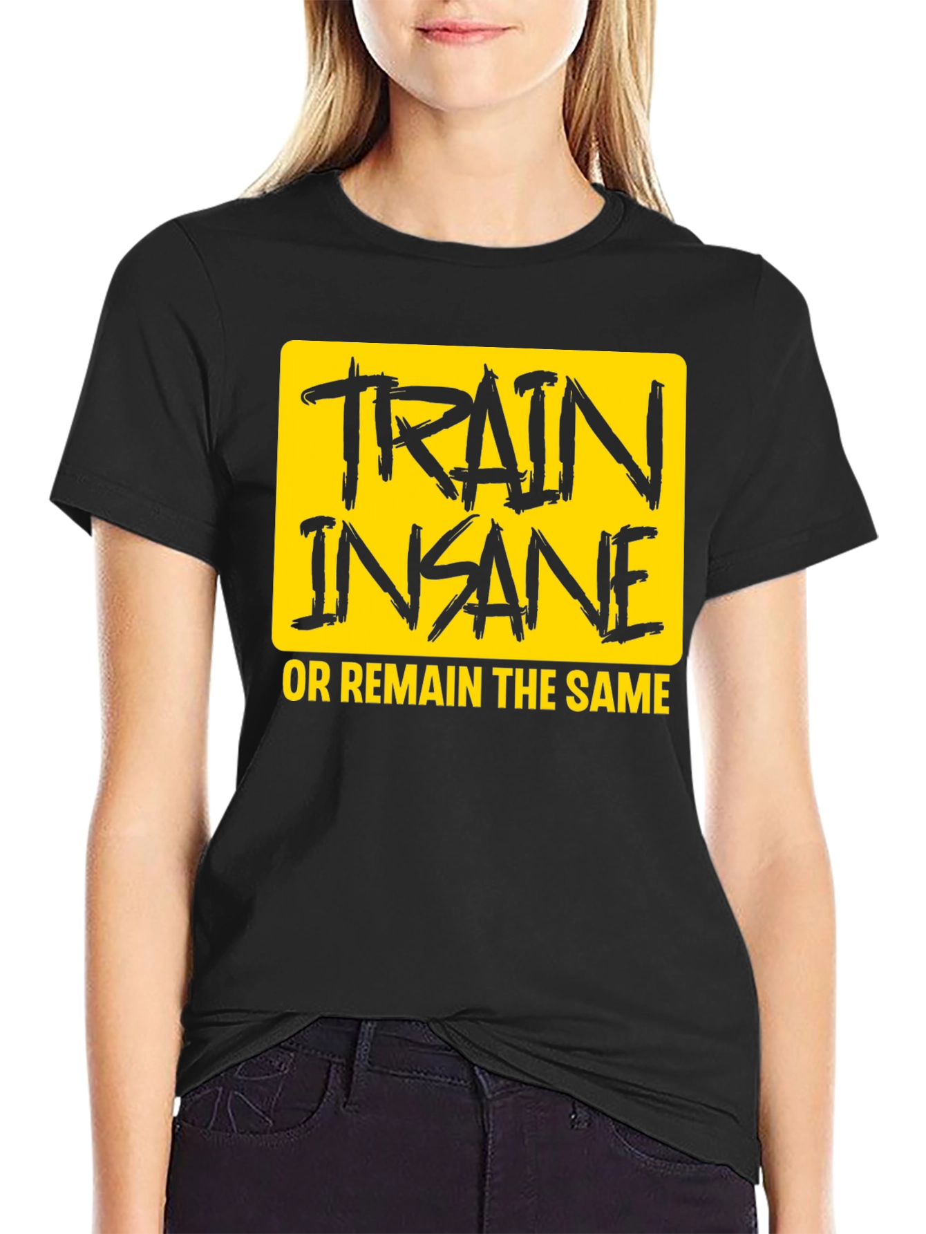 Train Insane T-Shirt