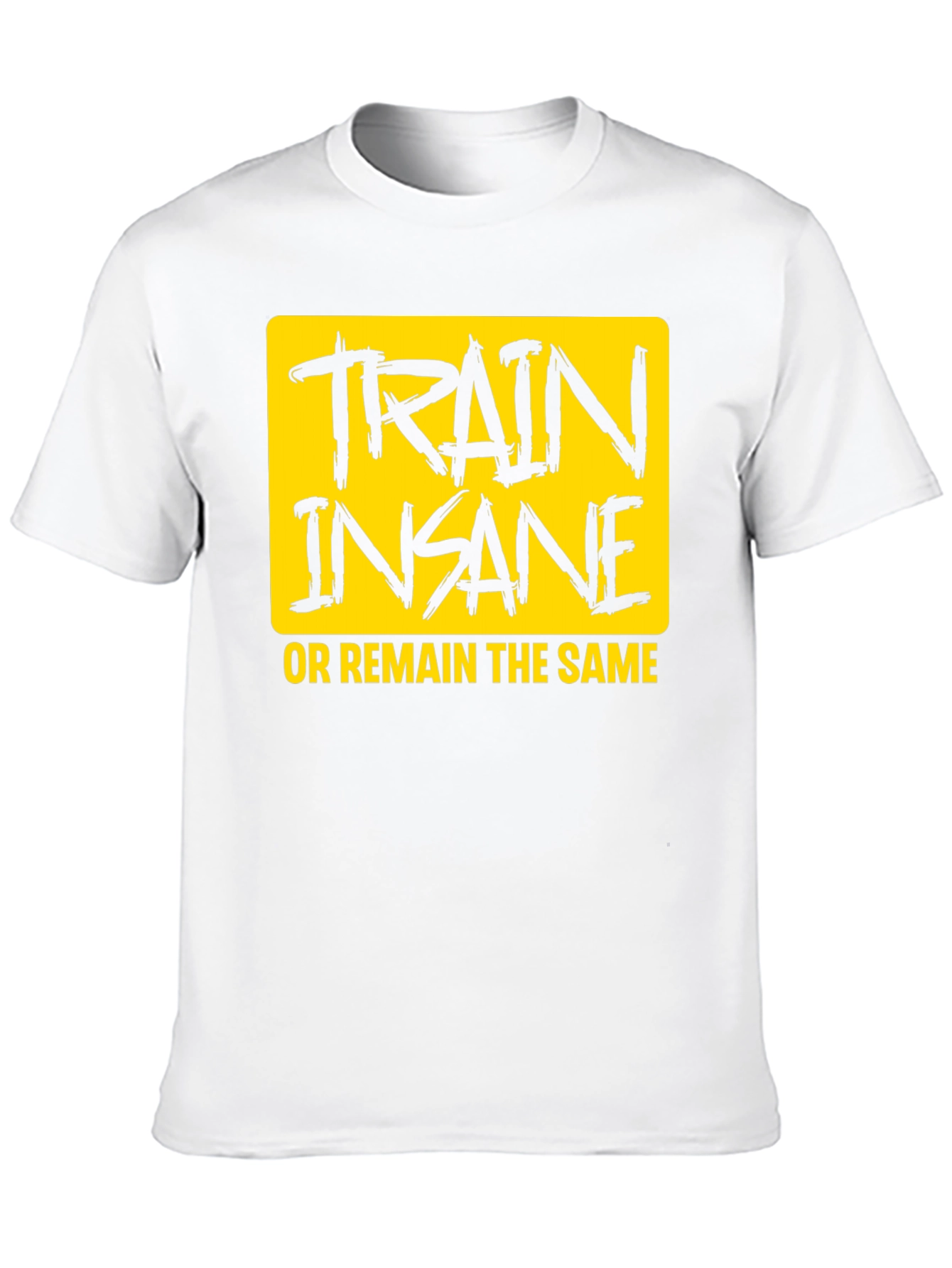 Train Insane T-Shirt