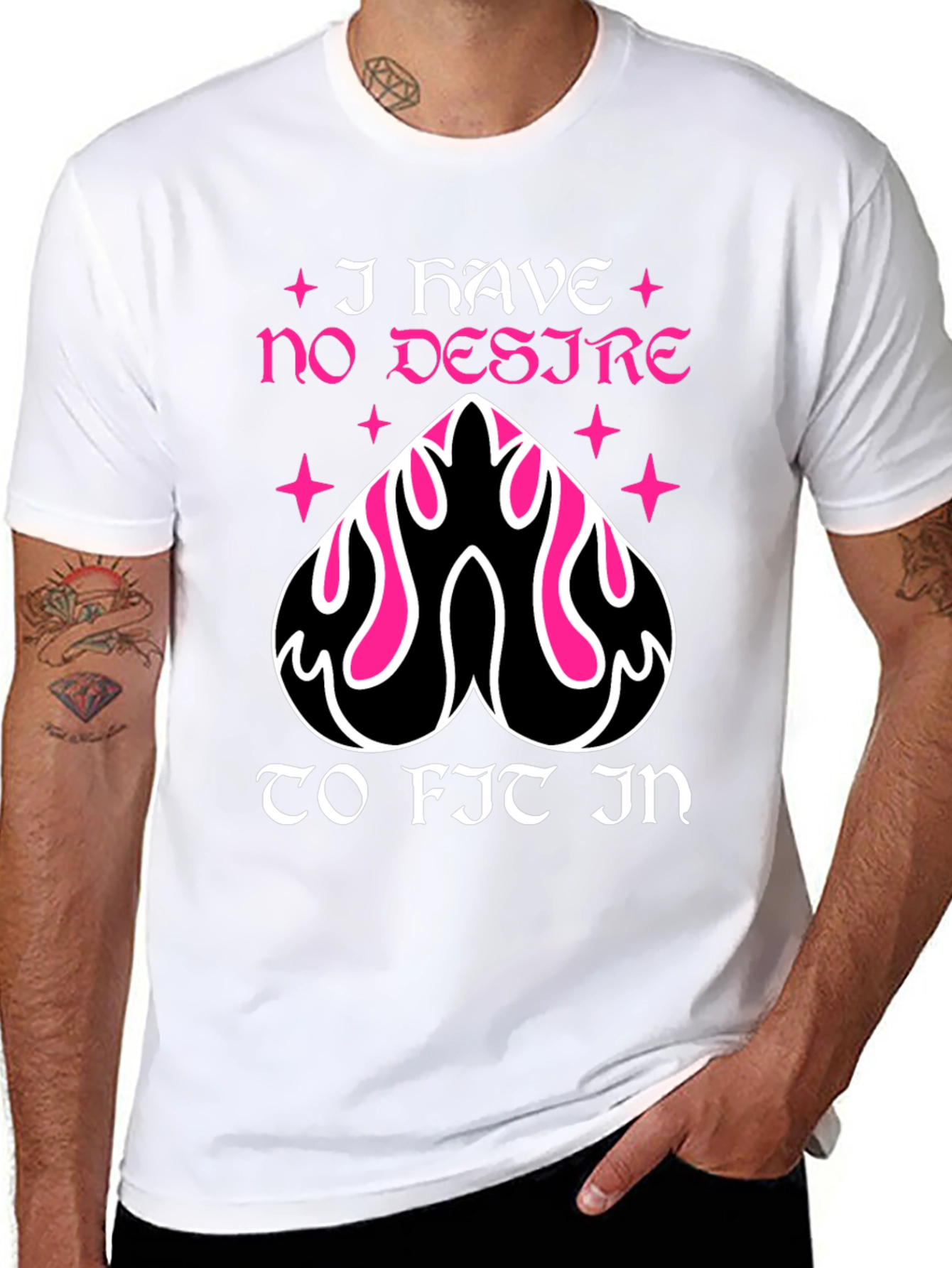 I Have No Desire To Fit In T-Shirt