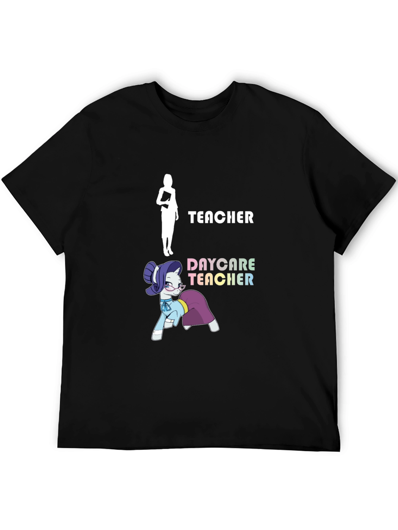Daycare Teacher T-Shirt - Funny Pony Design