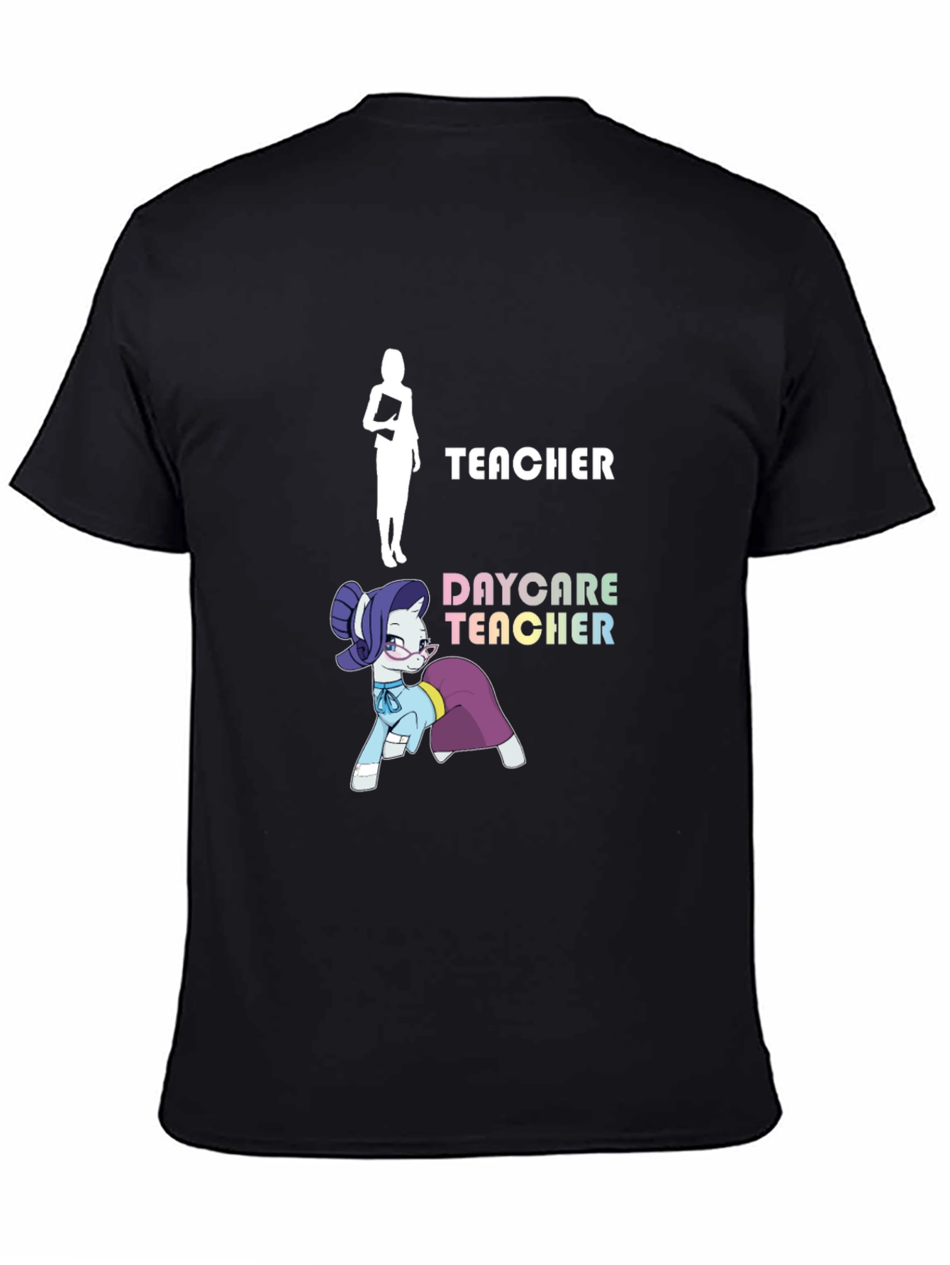Daycare Teacher T-Shirt - Funny Pony Design