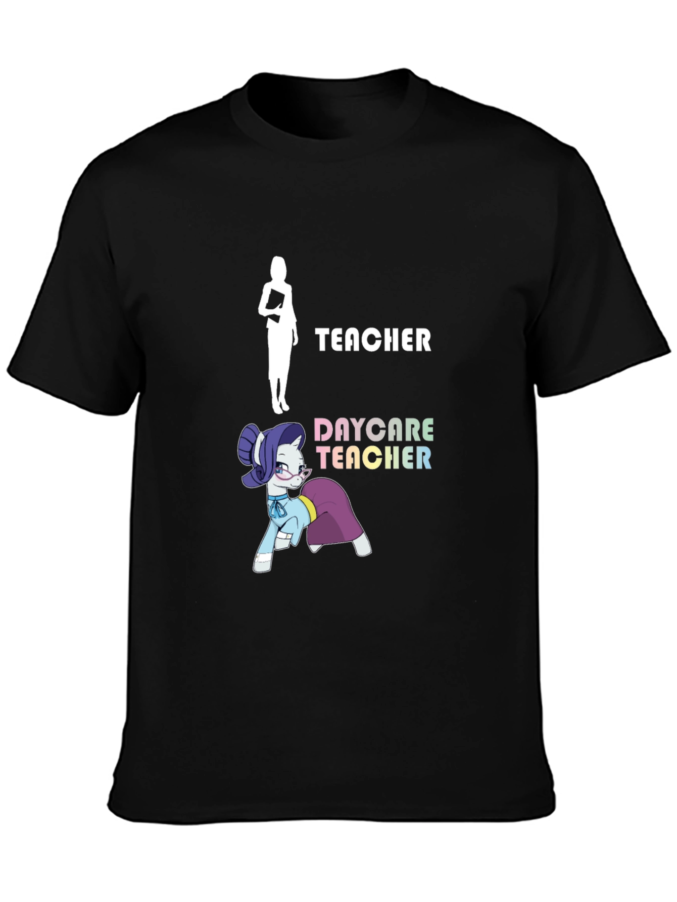 Daycare Teacher T-Shirt - Funny Pony Design