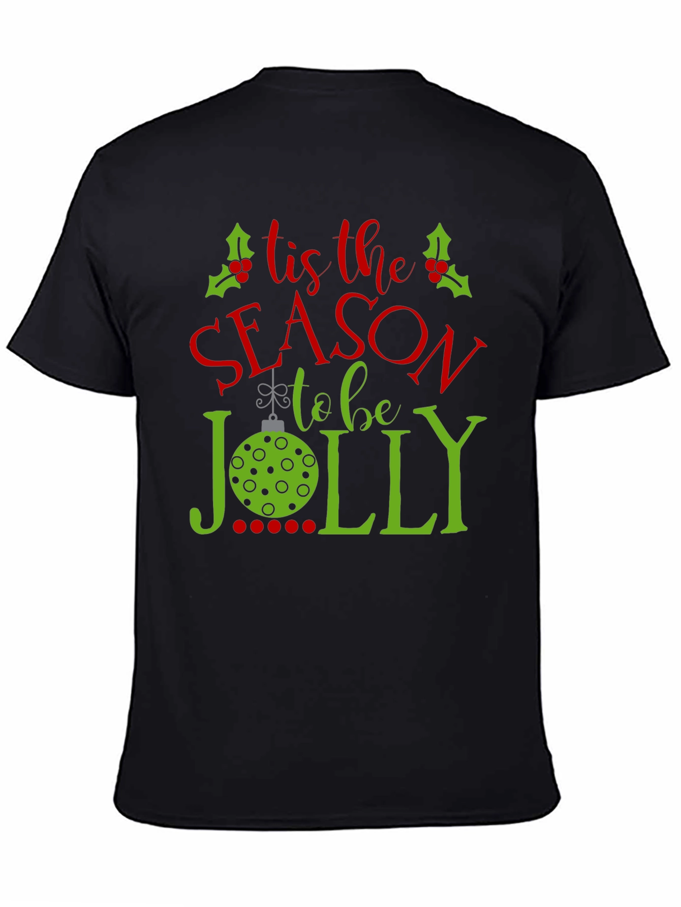 Tis The Season To Be Jolly Graphic Tee